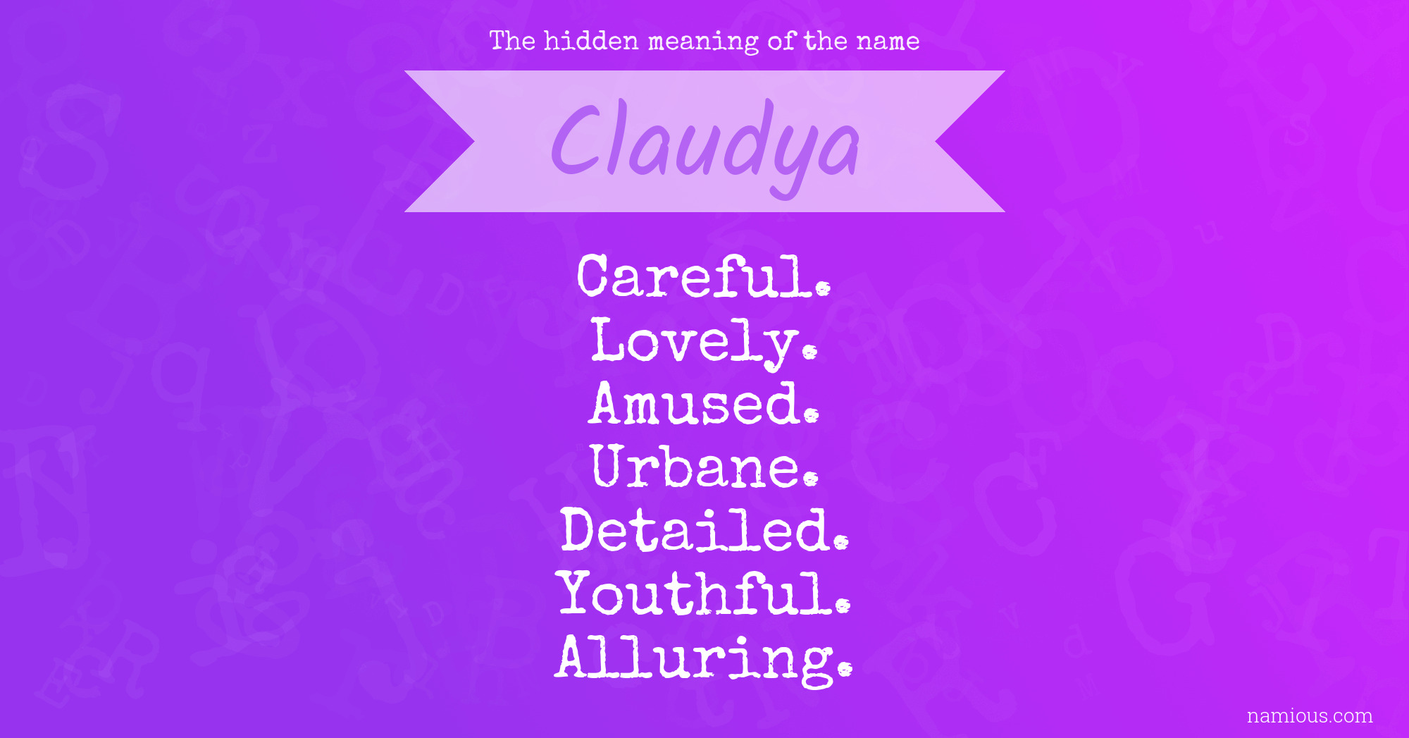 The hidden meaning of the name Claudya