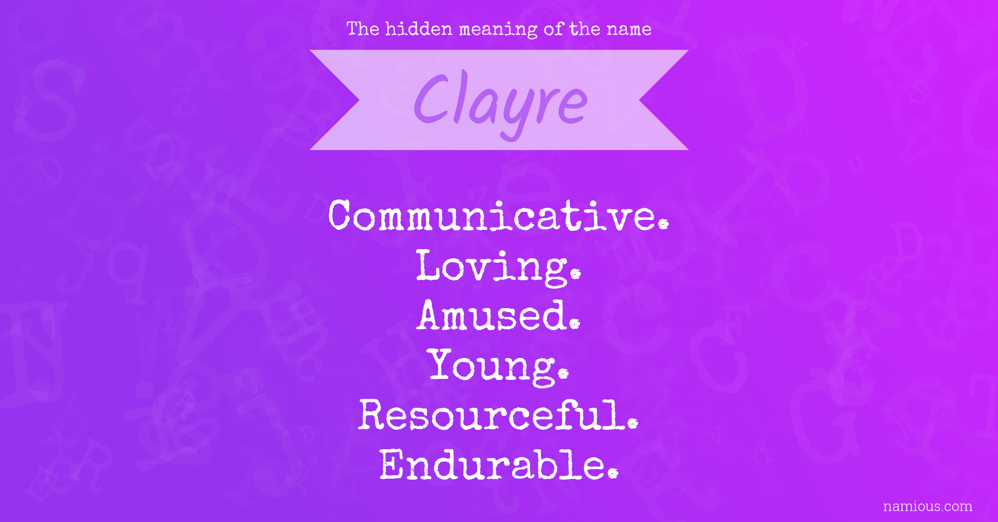 The hidden meaning of the name Clayre