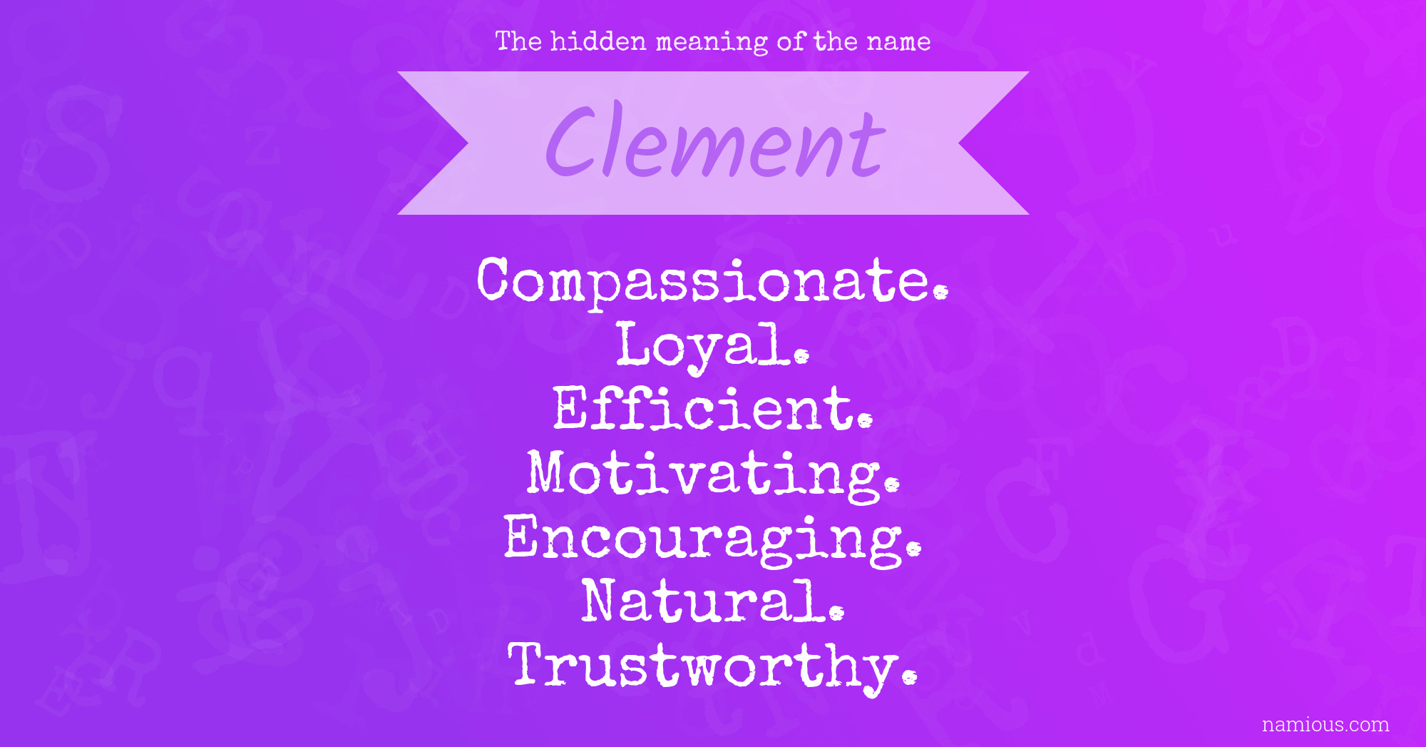 The hidden meaning of the name Clement