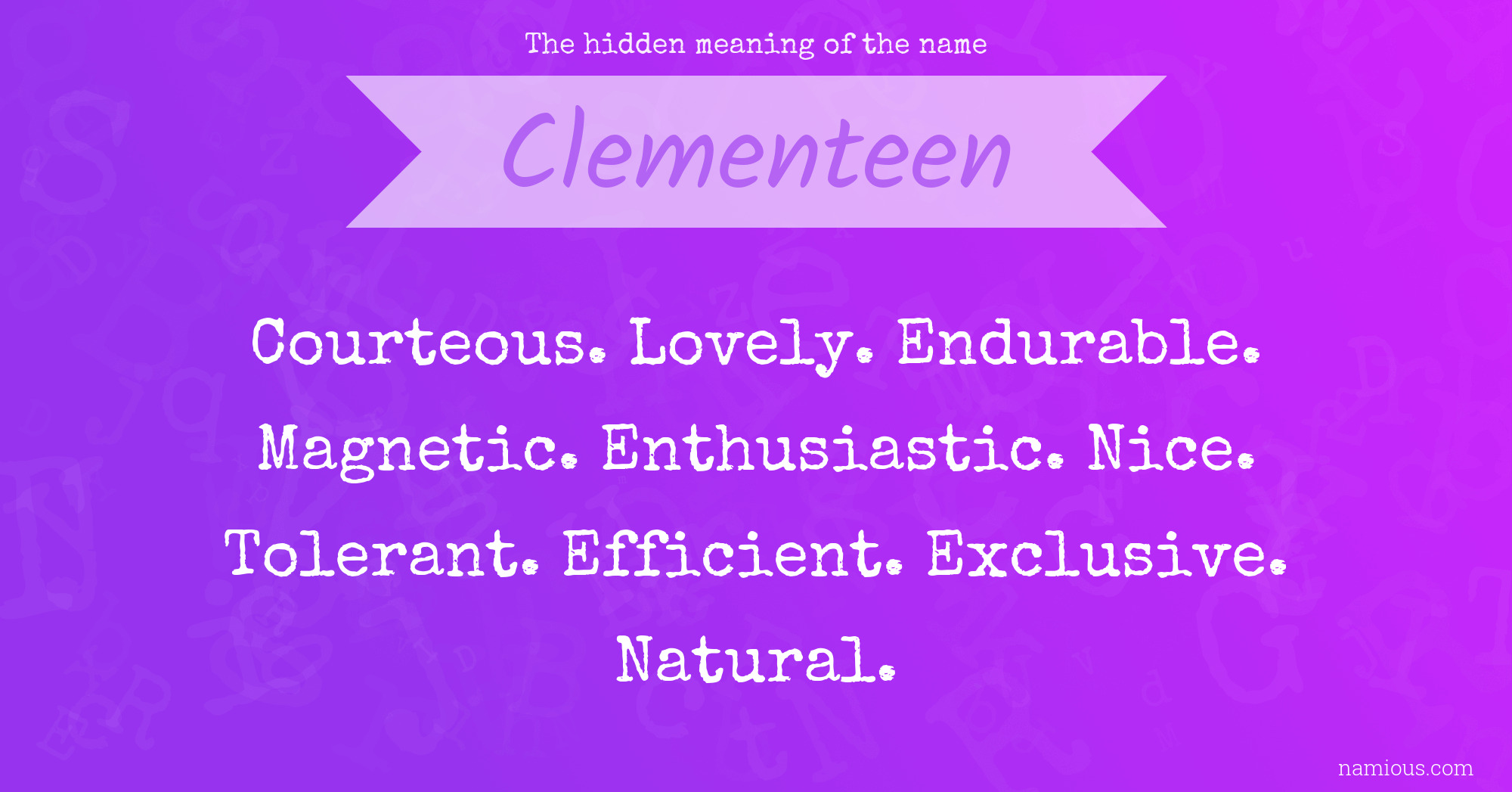 The hidden meaning of the name Clementeen