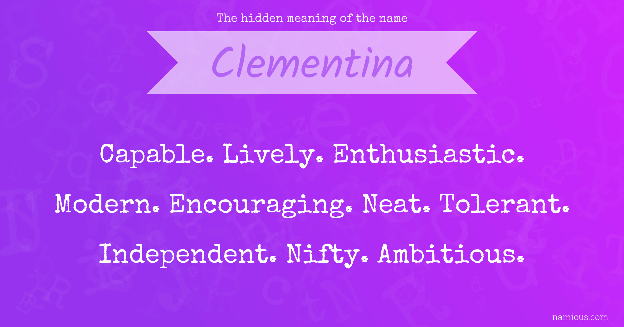 The hidden meaning of the name Clementina