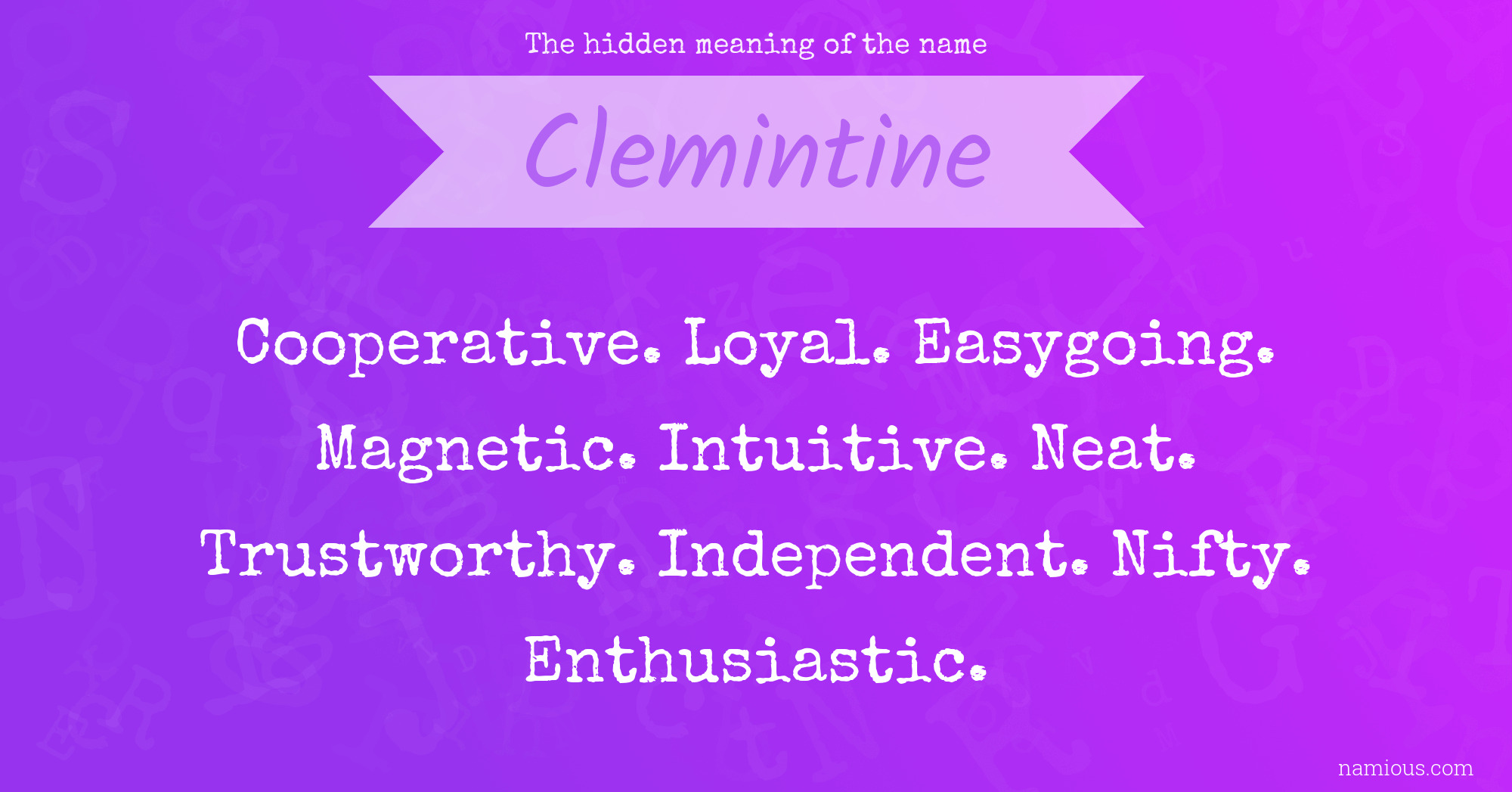 The hidden meaning of the name Clemintine