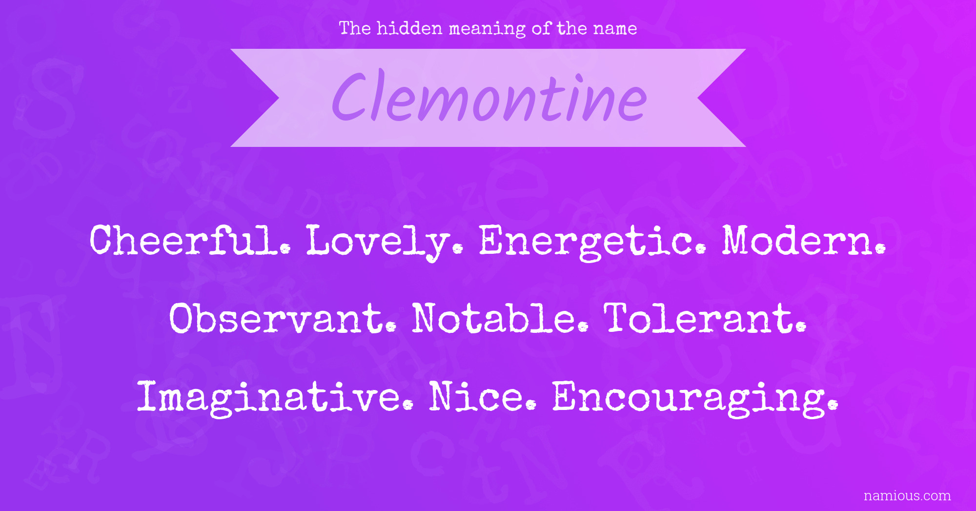 The hidden meaning of the name Clemontine