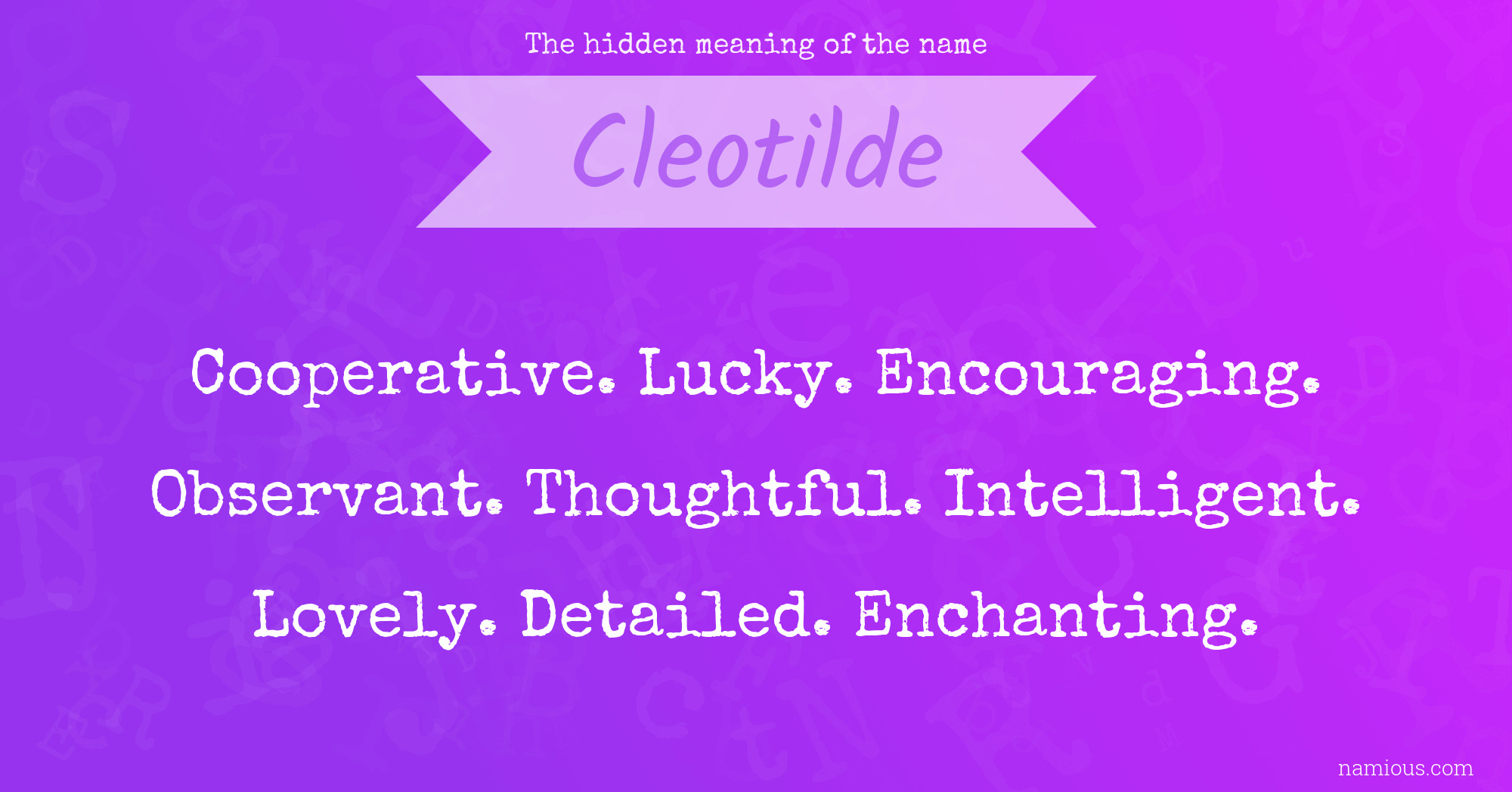 The hidden meaning of the name Cleotilde