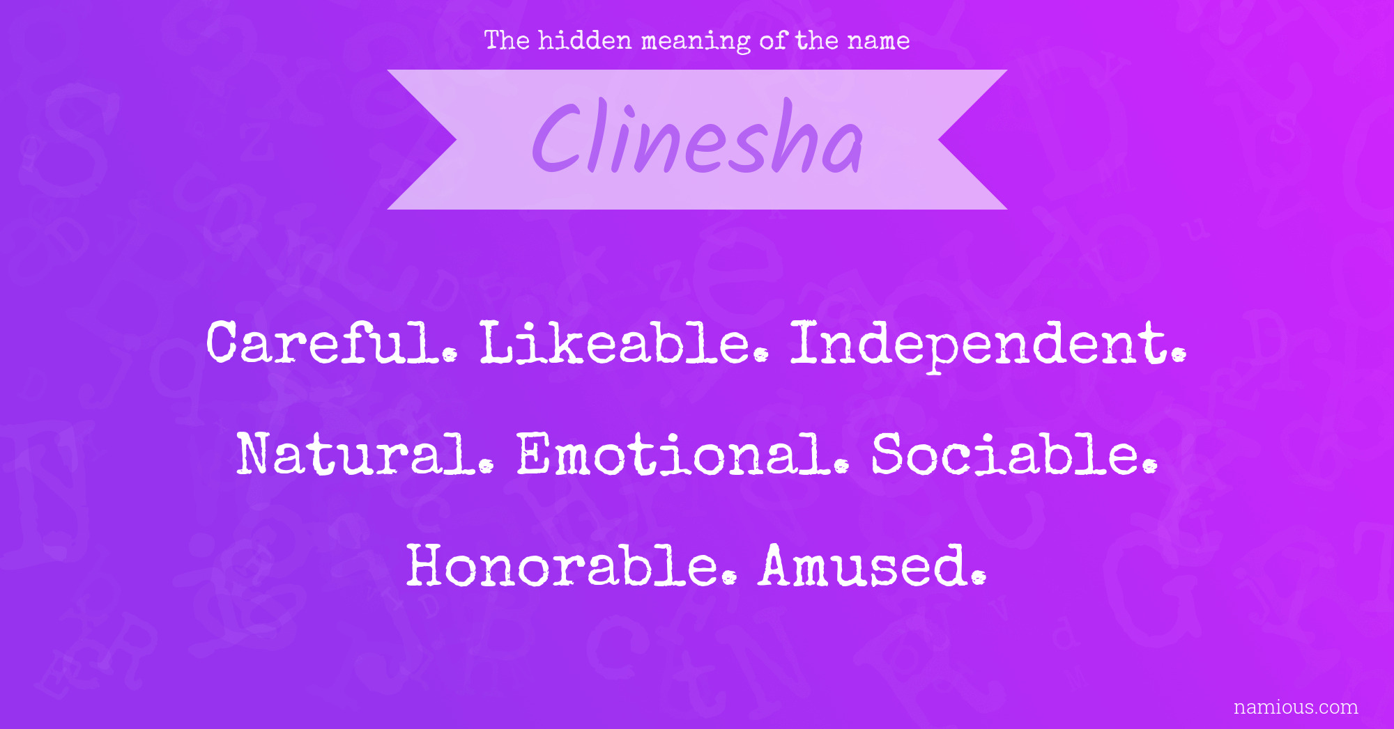 The hidden meaning of the name Clinesha