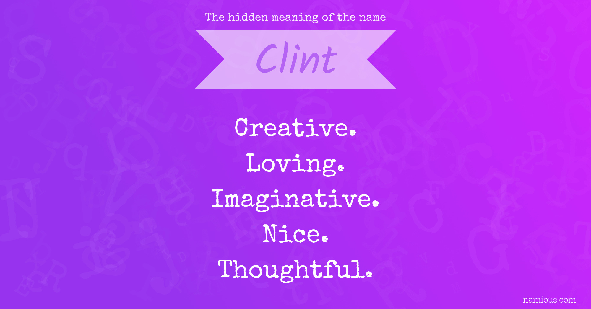 The hidden meaning of the name Clint