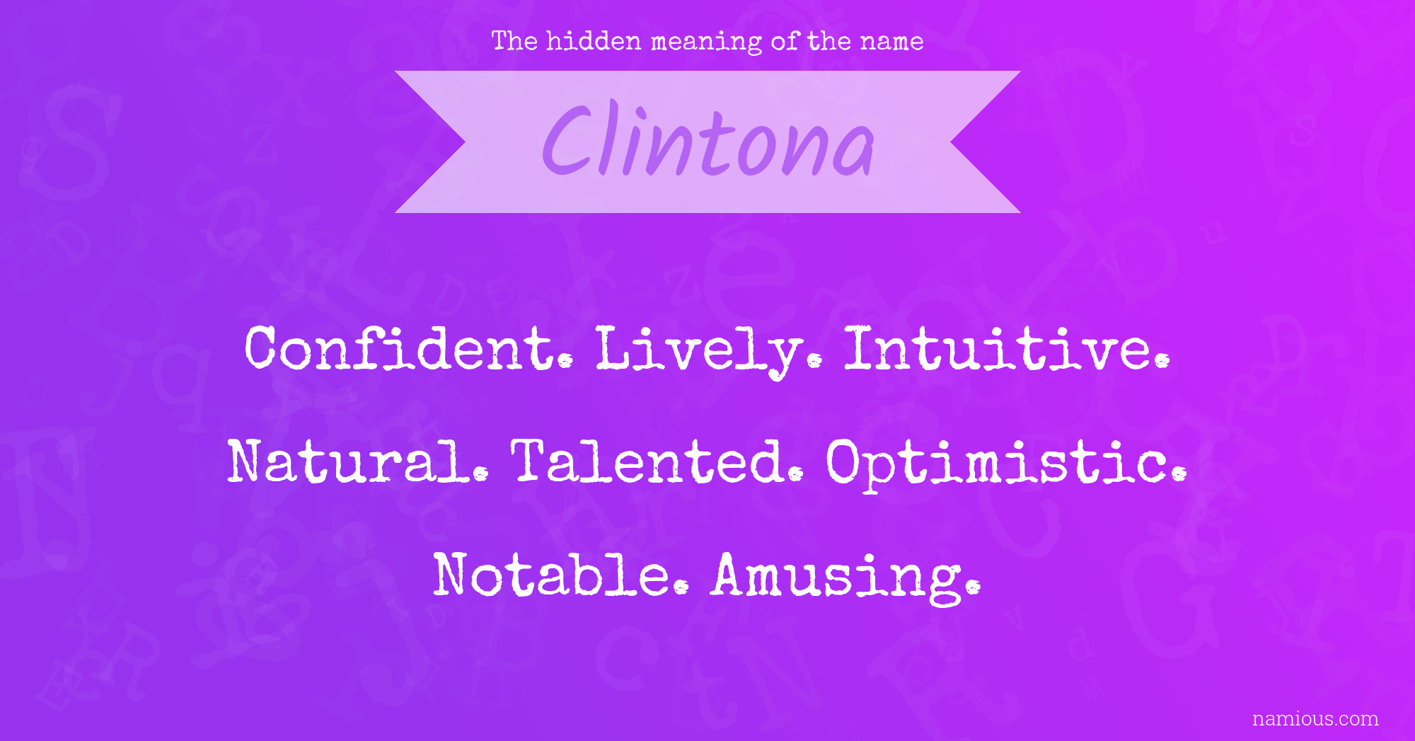 The hidden meaning of the name Clintona