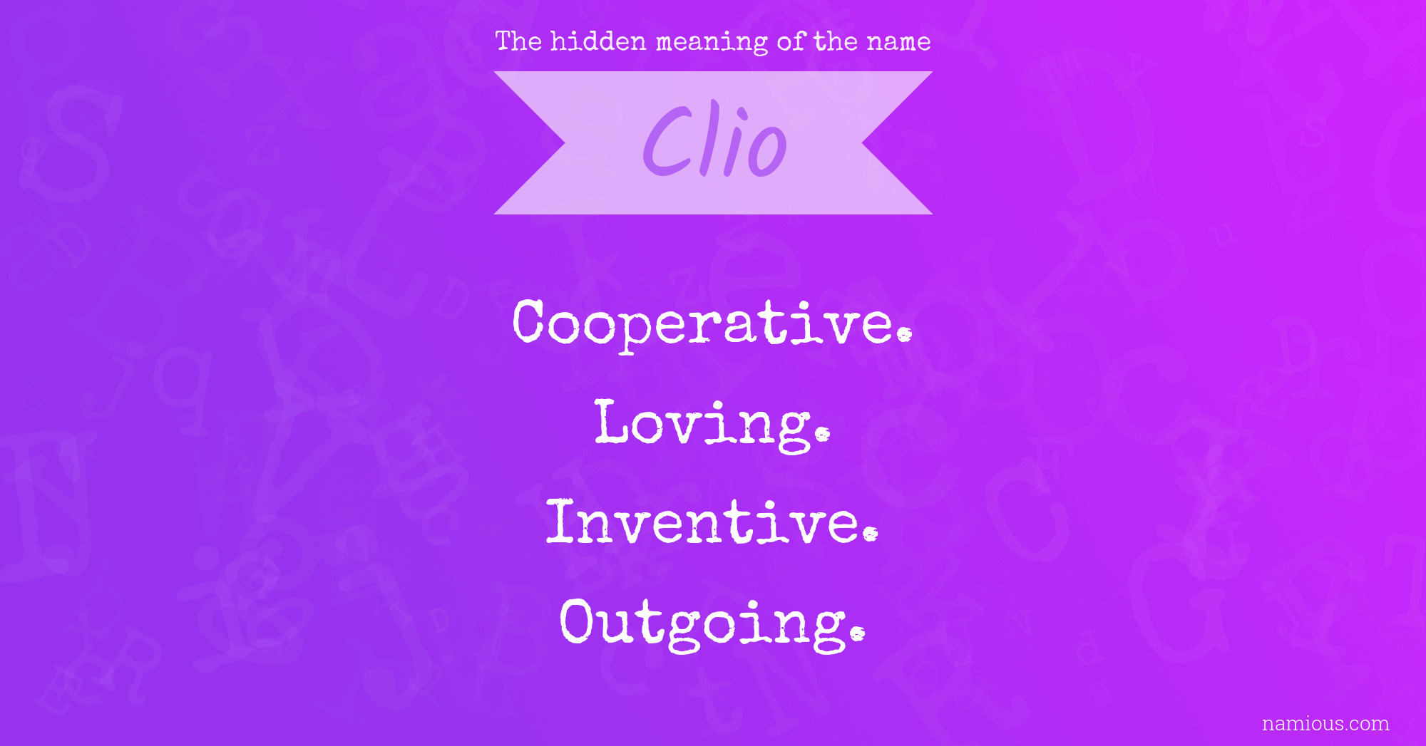 The hidden meaning of the name Clio