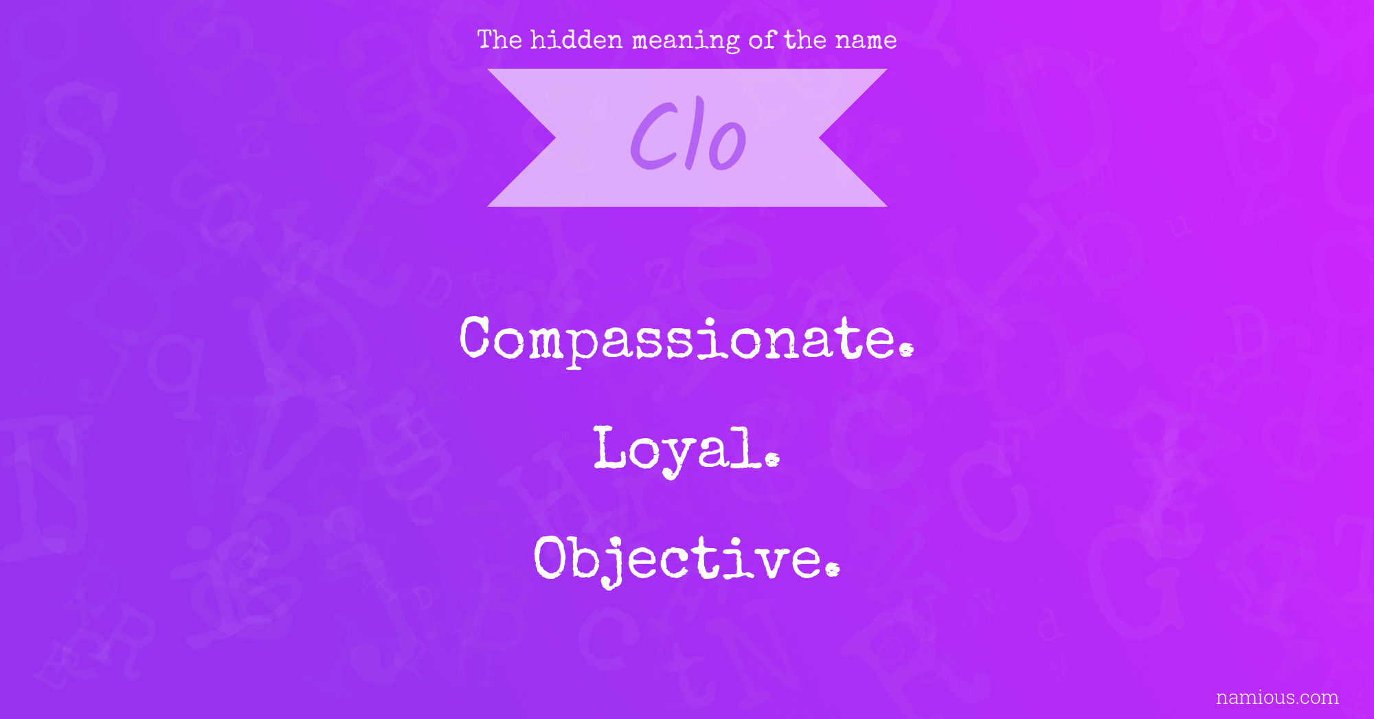 The hidden meaning of the name Clo