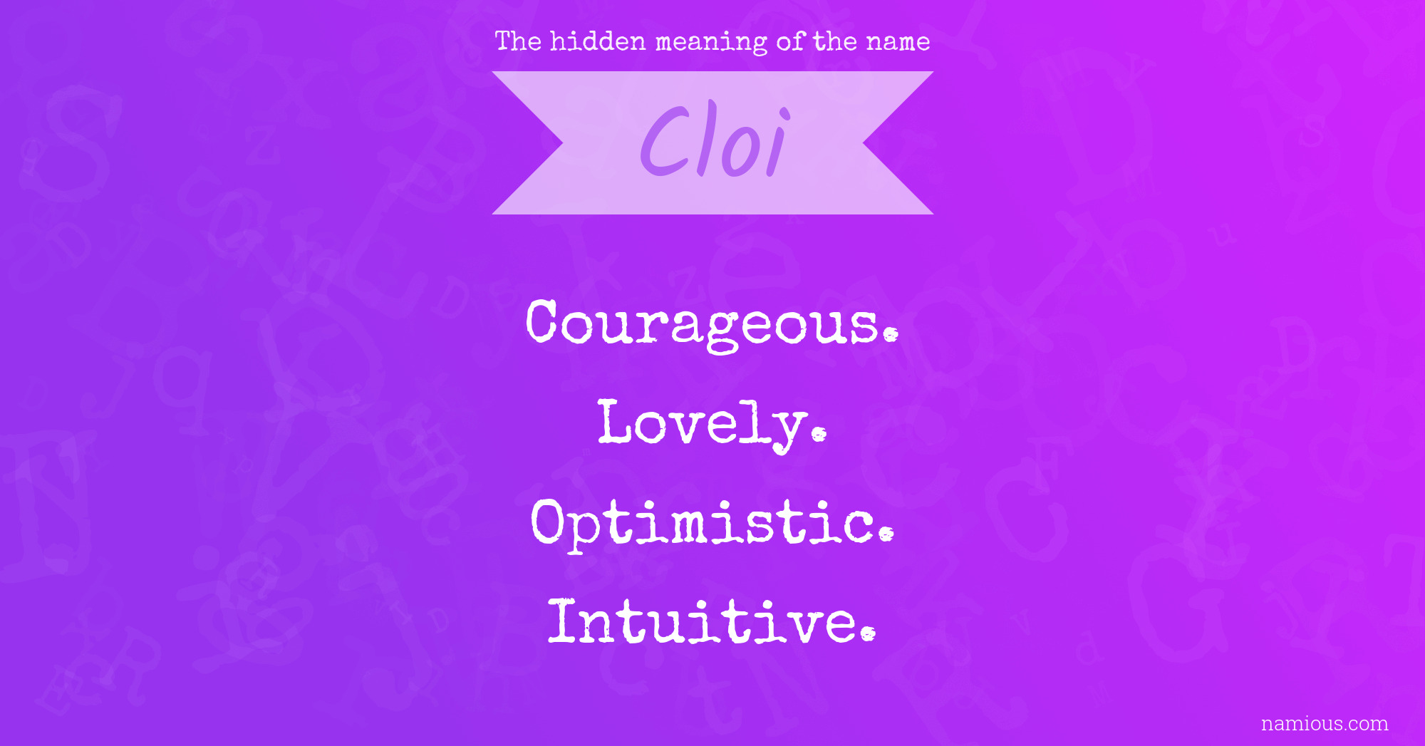 The hidden meaning of the name Cloi