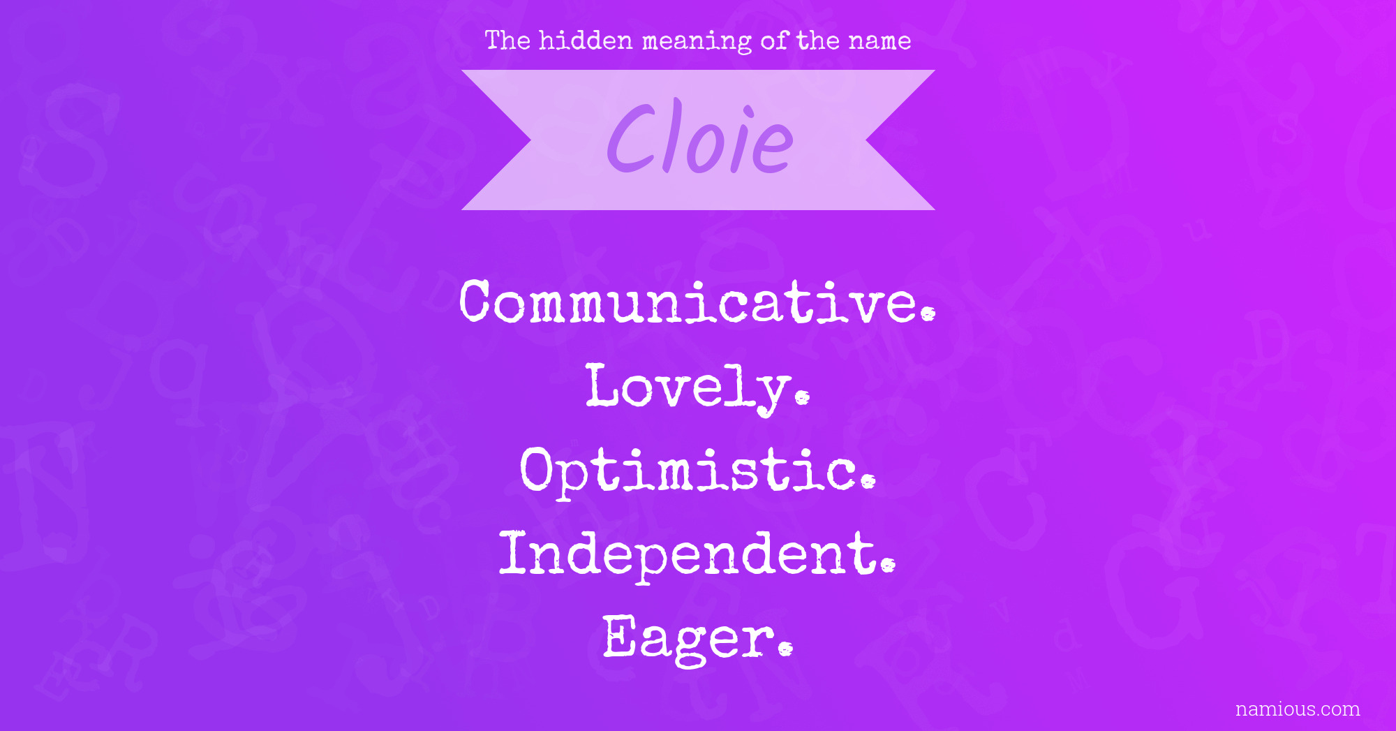 The hidden meaning of the name Cloie