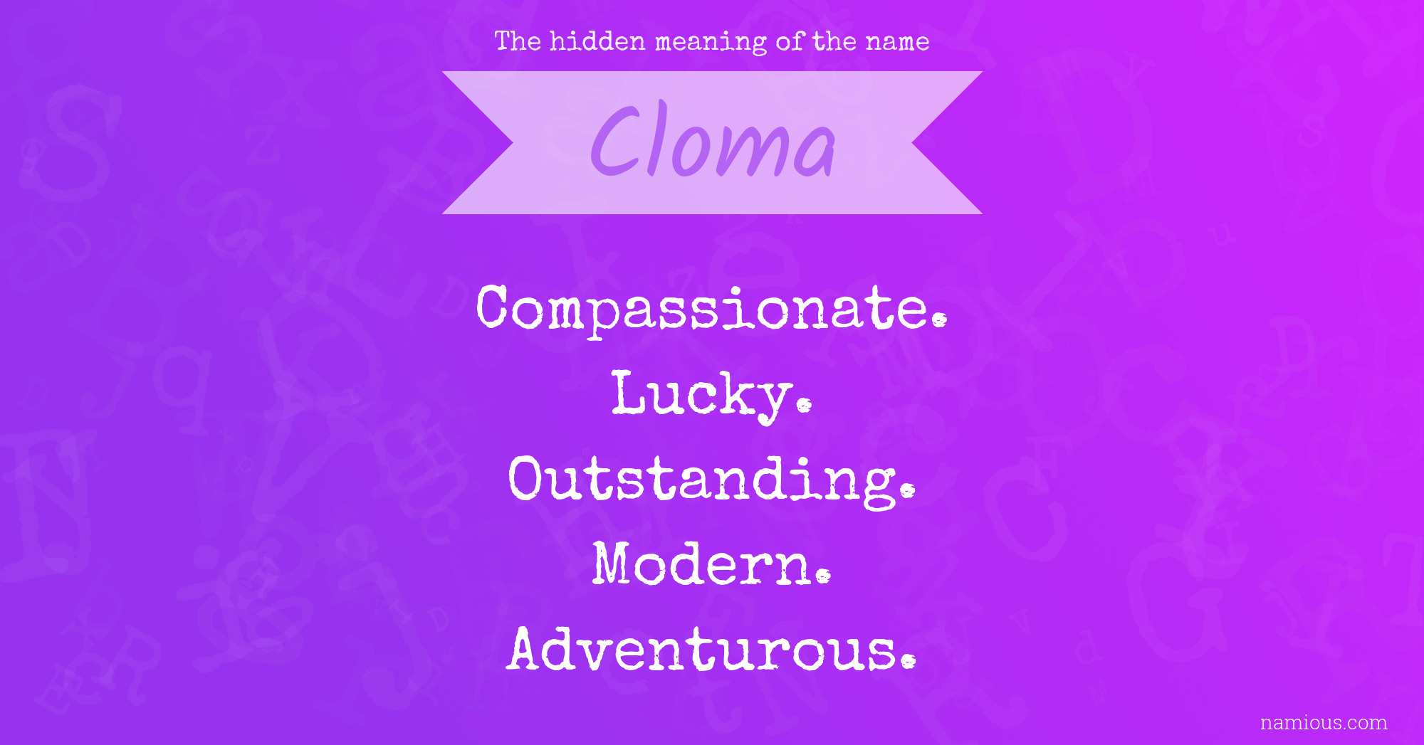 The hidden meaning of the name Cloma