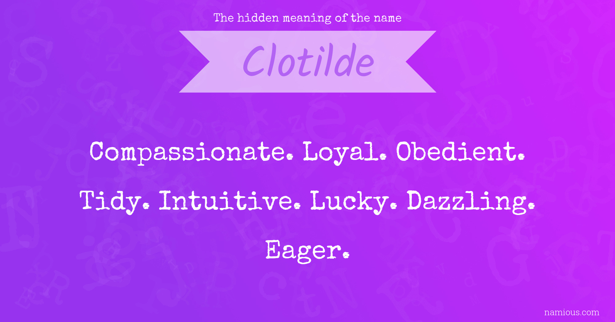 The hidden meaning of the name Clotilde