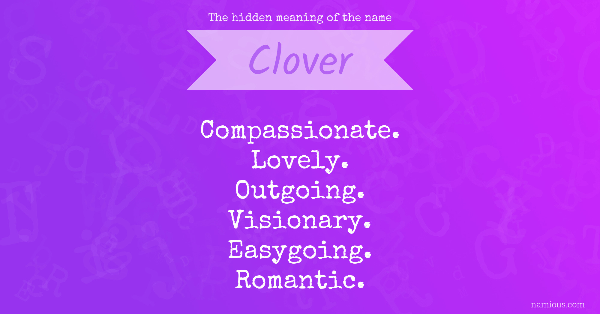 The hidden meaning of the name Clover