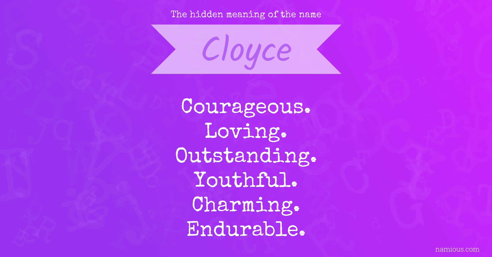 The hidden meaning of the name Cloyce