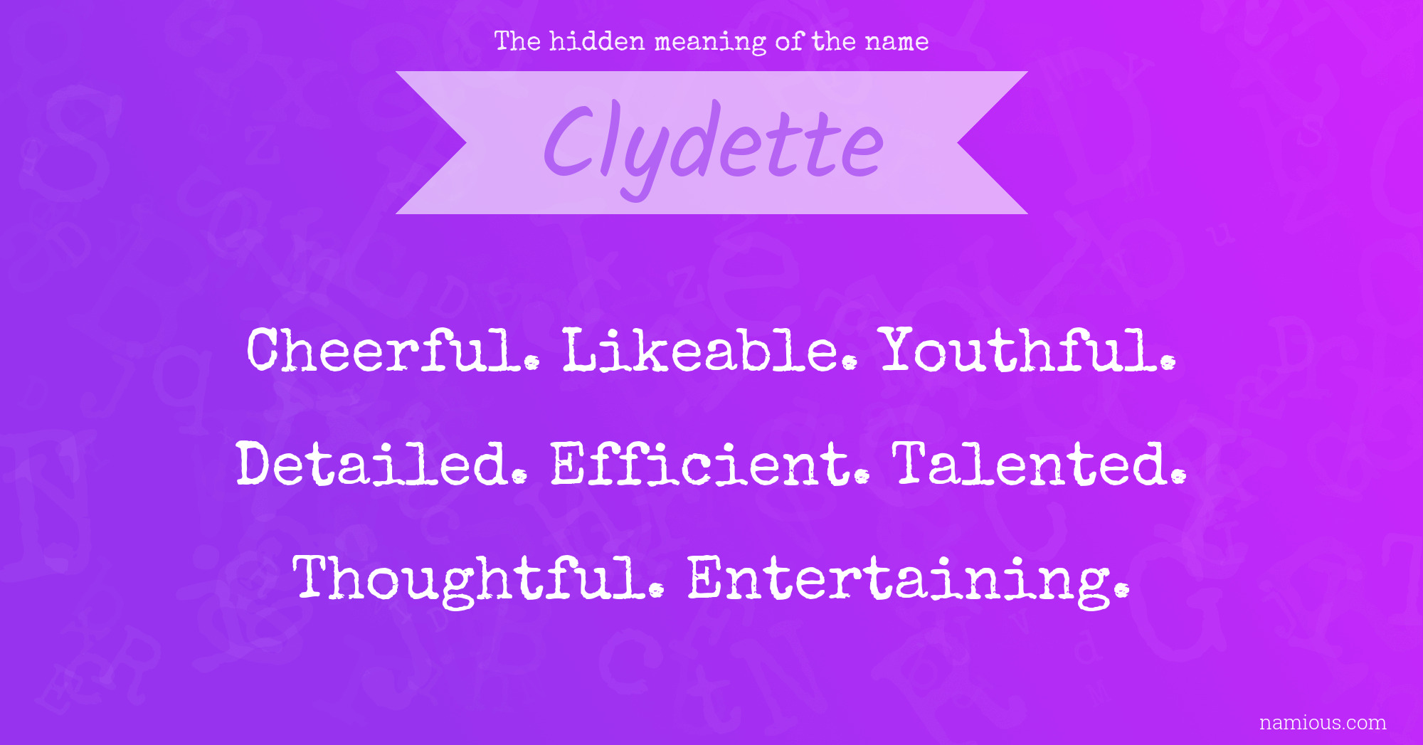 The hidden meaning of the name Clydette