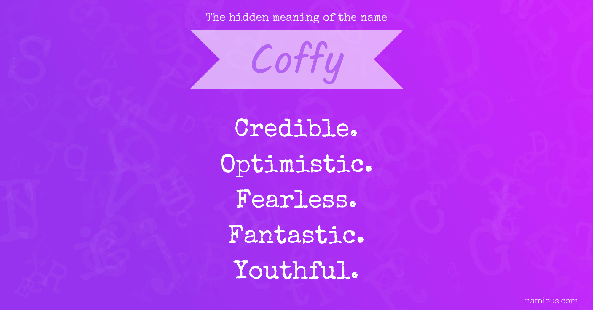 The hidden meaning of the name Coffy