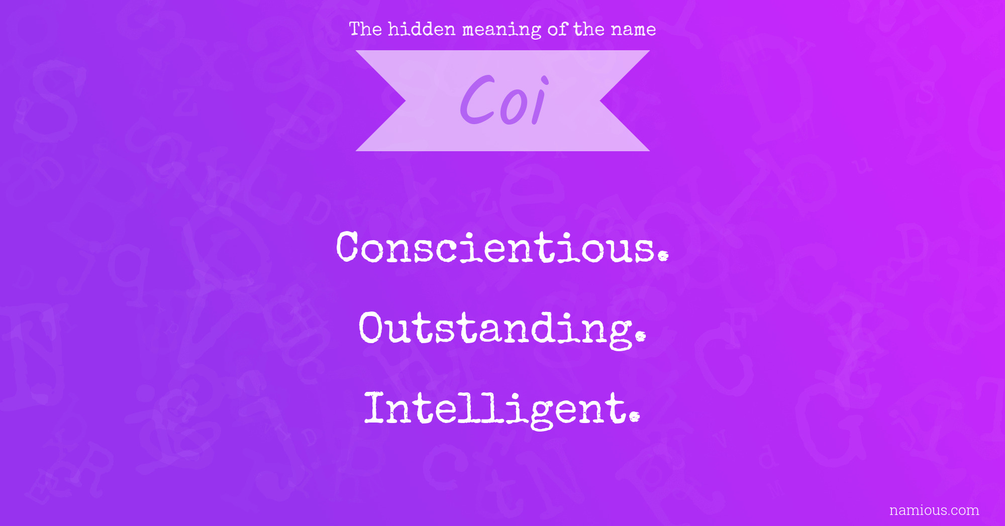 The hidden meaning of the name Coi