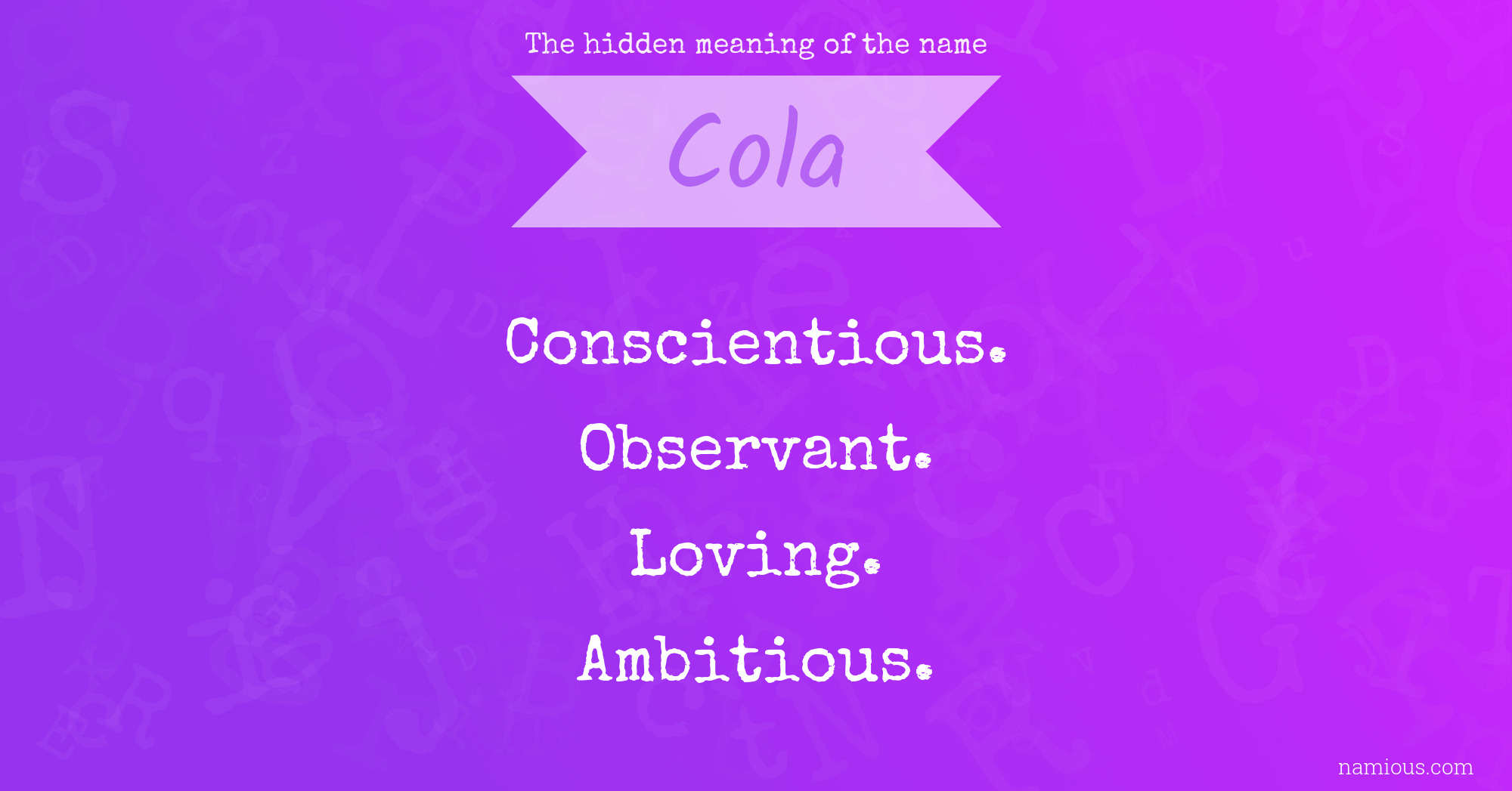 The hidden meaning of the name Cola