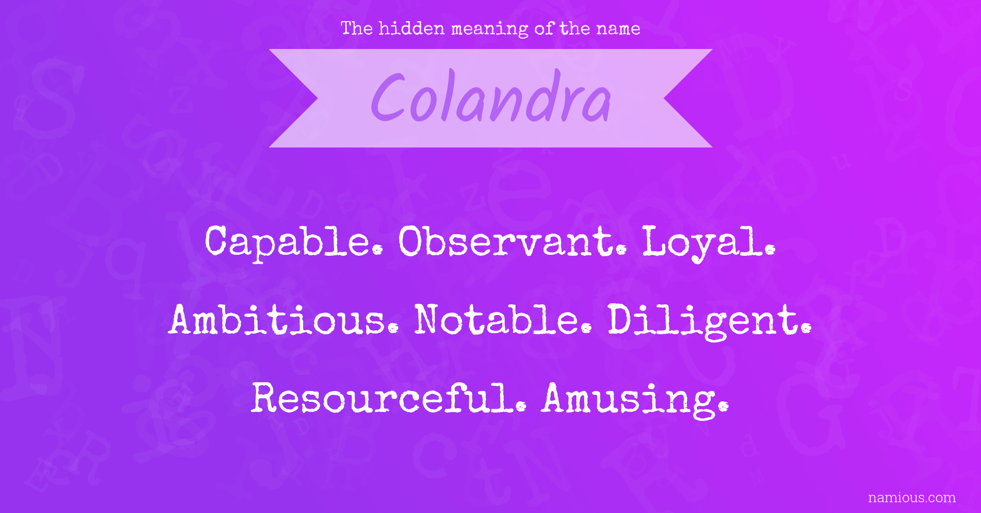 The hidden meaning of the name Colandra