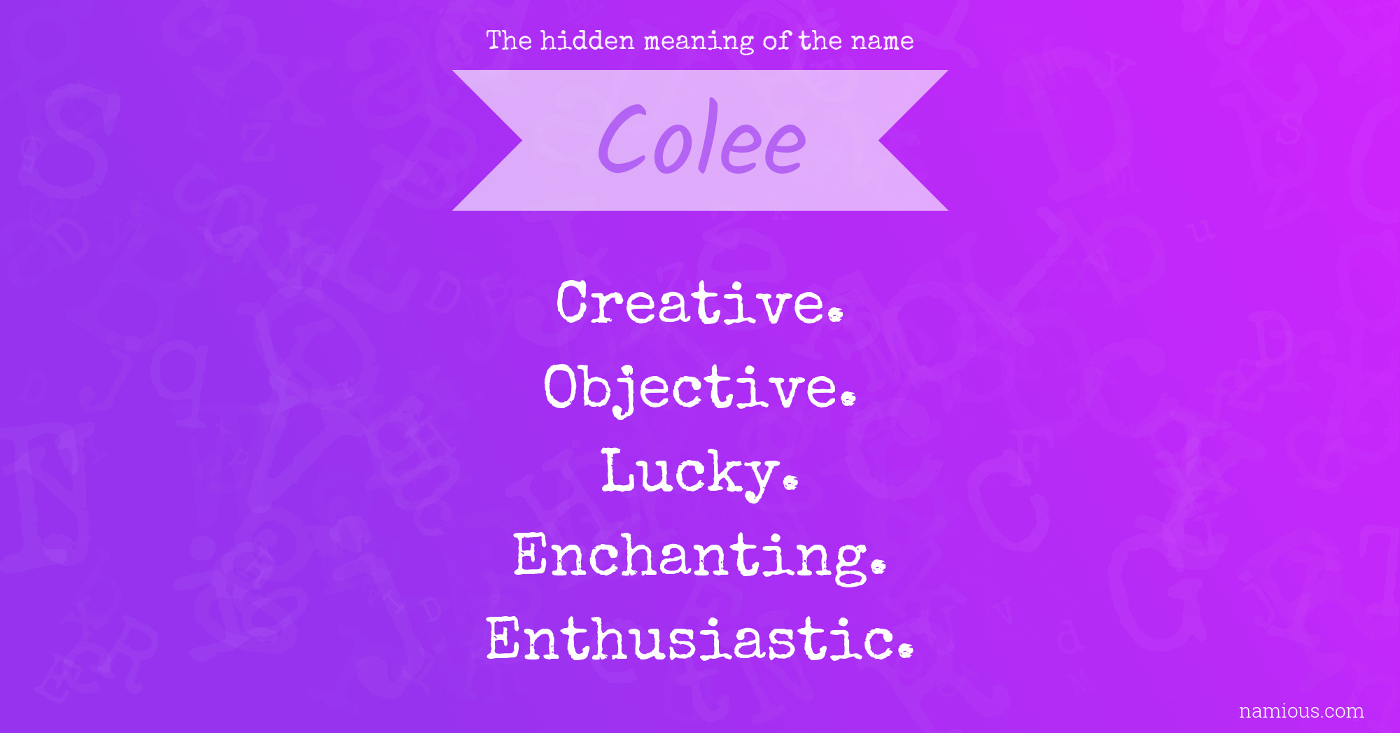 The hidden meaning of the name Colee