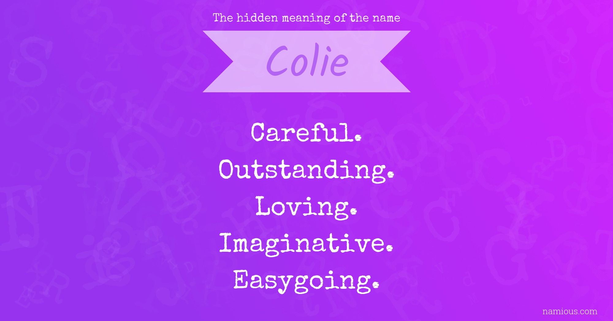 The hidden meaning of the name Colie