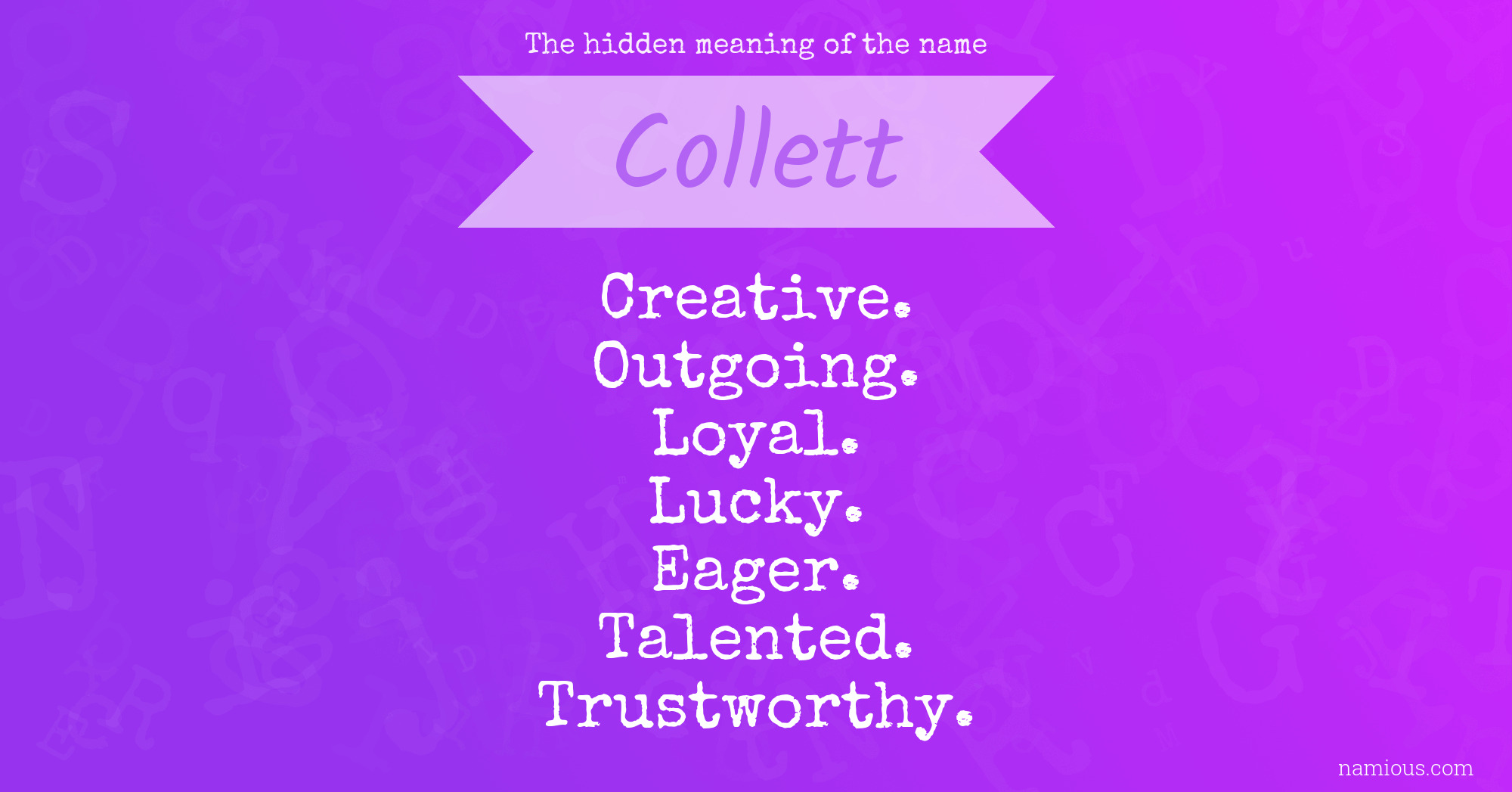 The hidden meaning of the name Collett