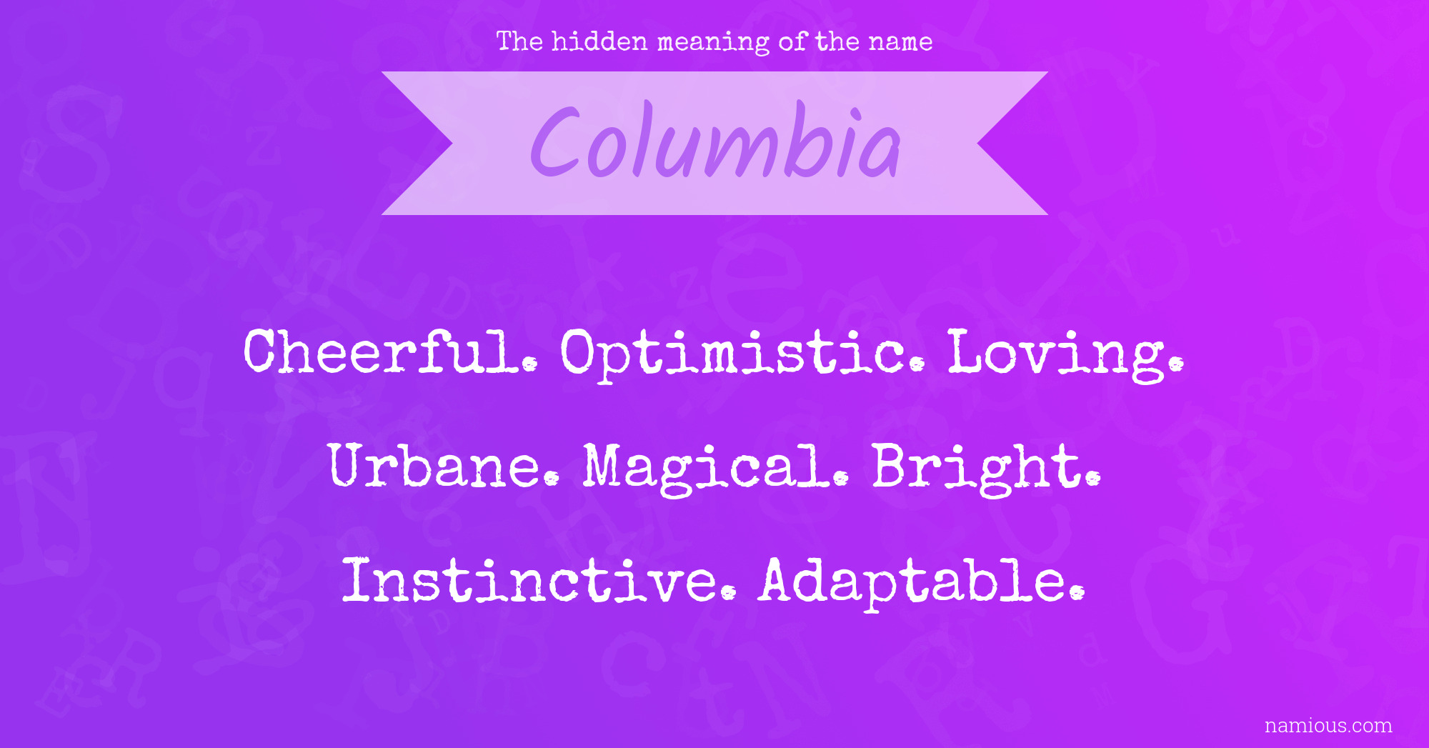 The hidden meaning of the name Columbia