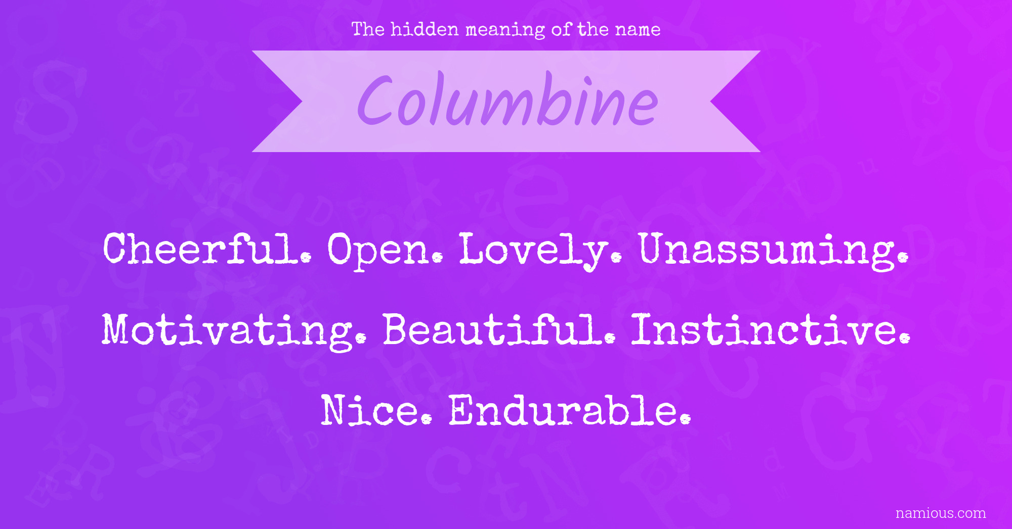 The hidden meaning of the name Columbine