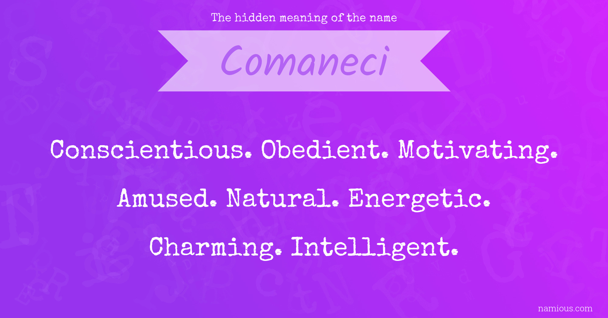 The hidden meaning of the name Comaneci