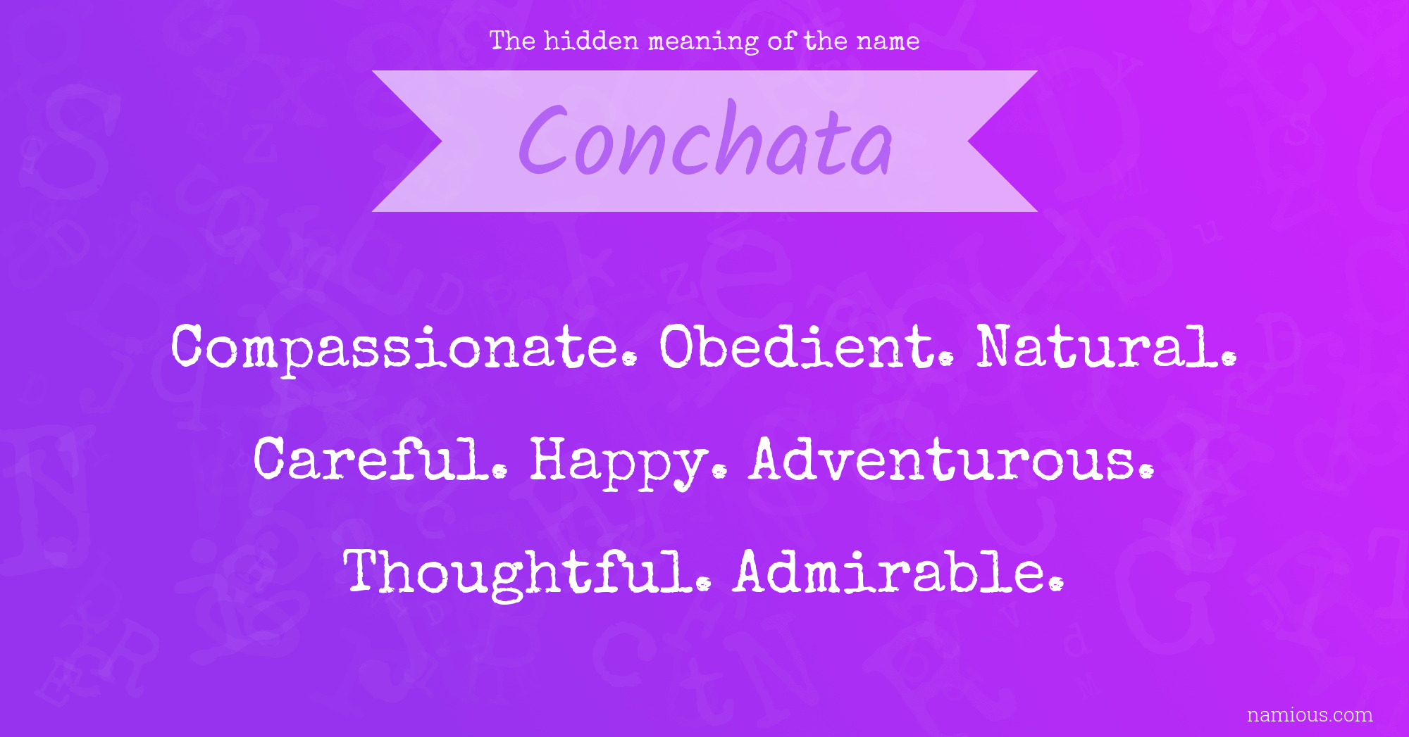 The hidden meaning of the name Conchata