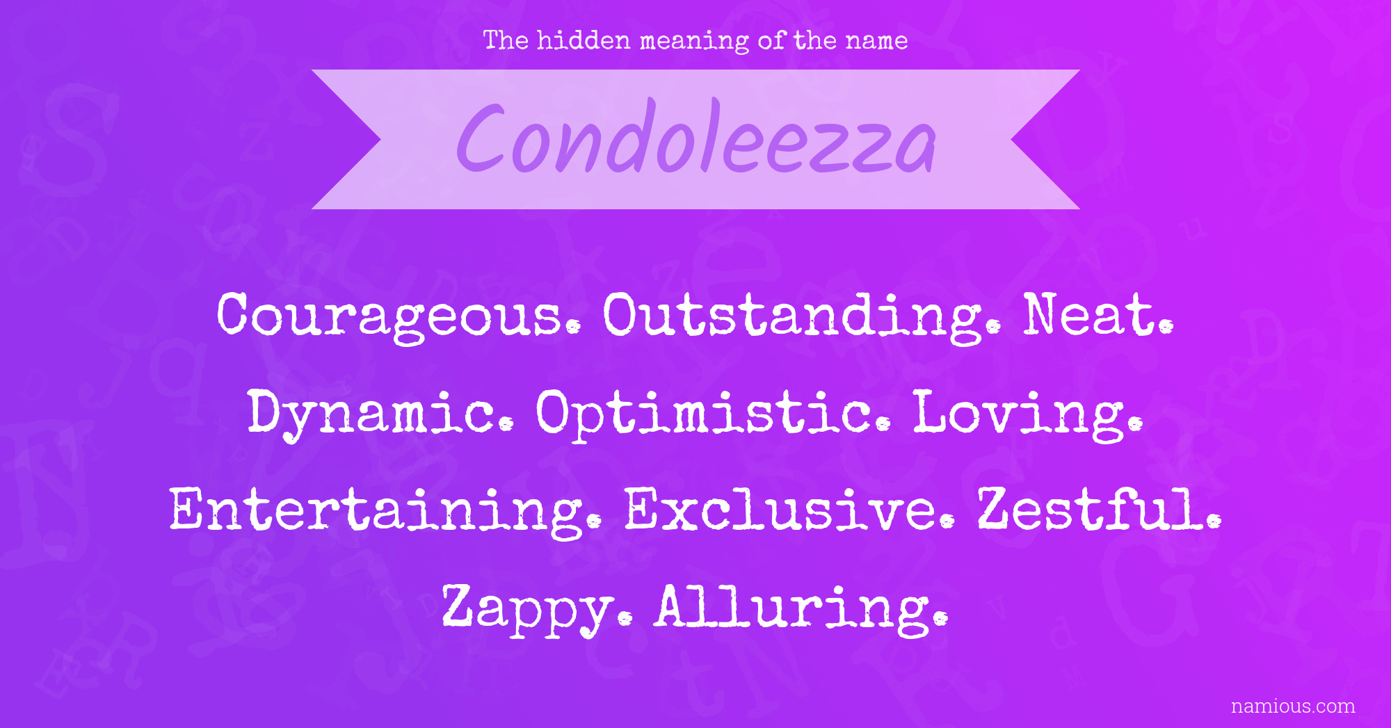 The hidden meaning of the name Condoleezza