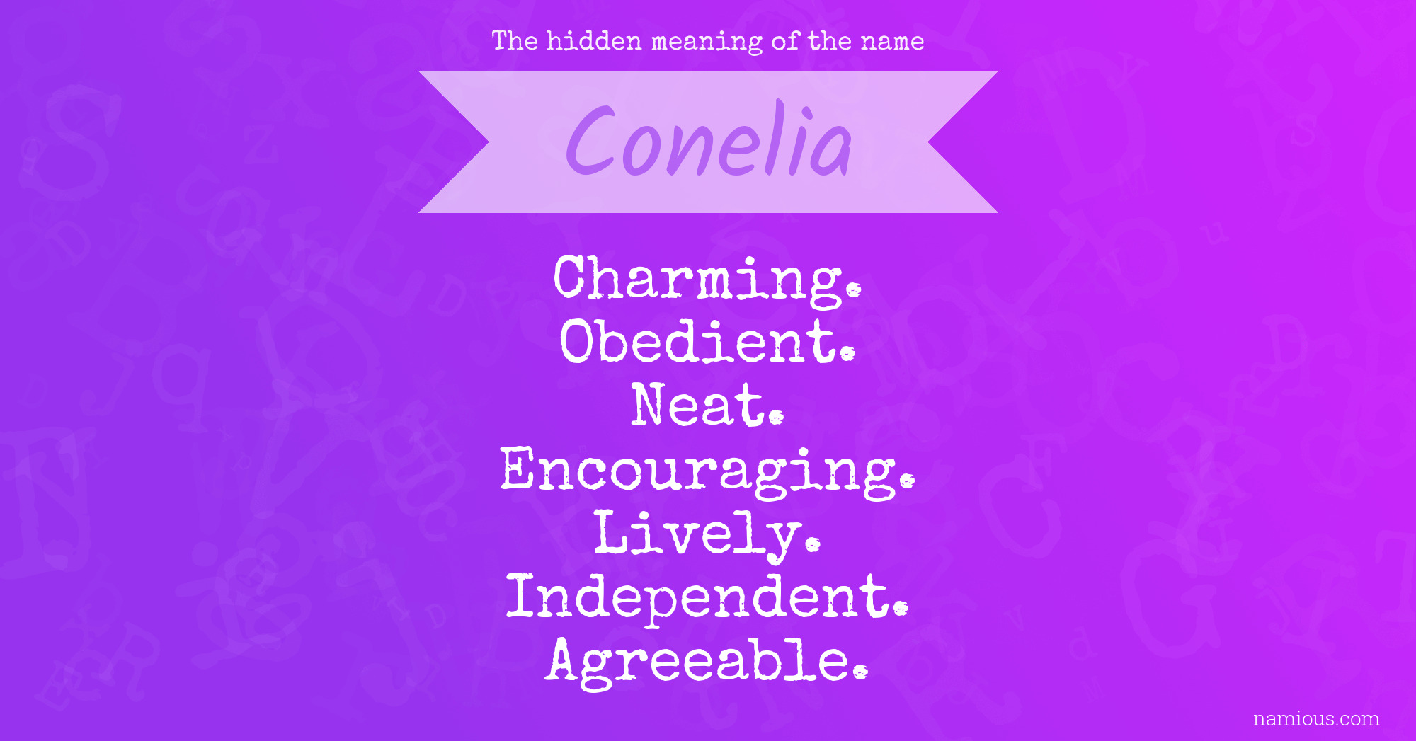 The hidden meaning of the name Conelia