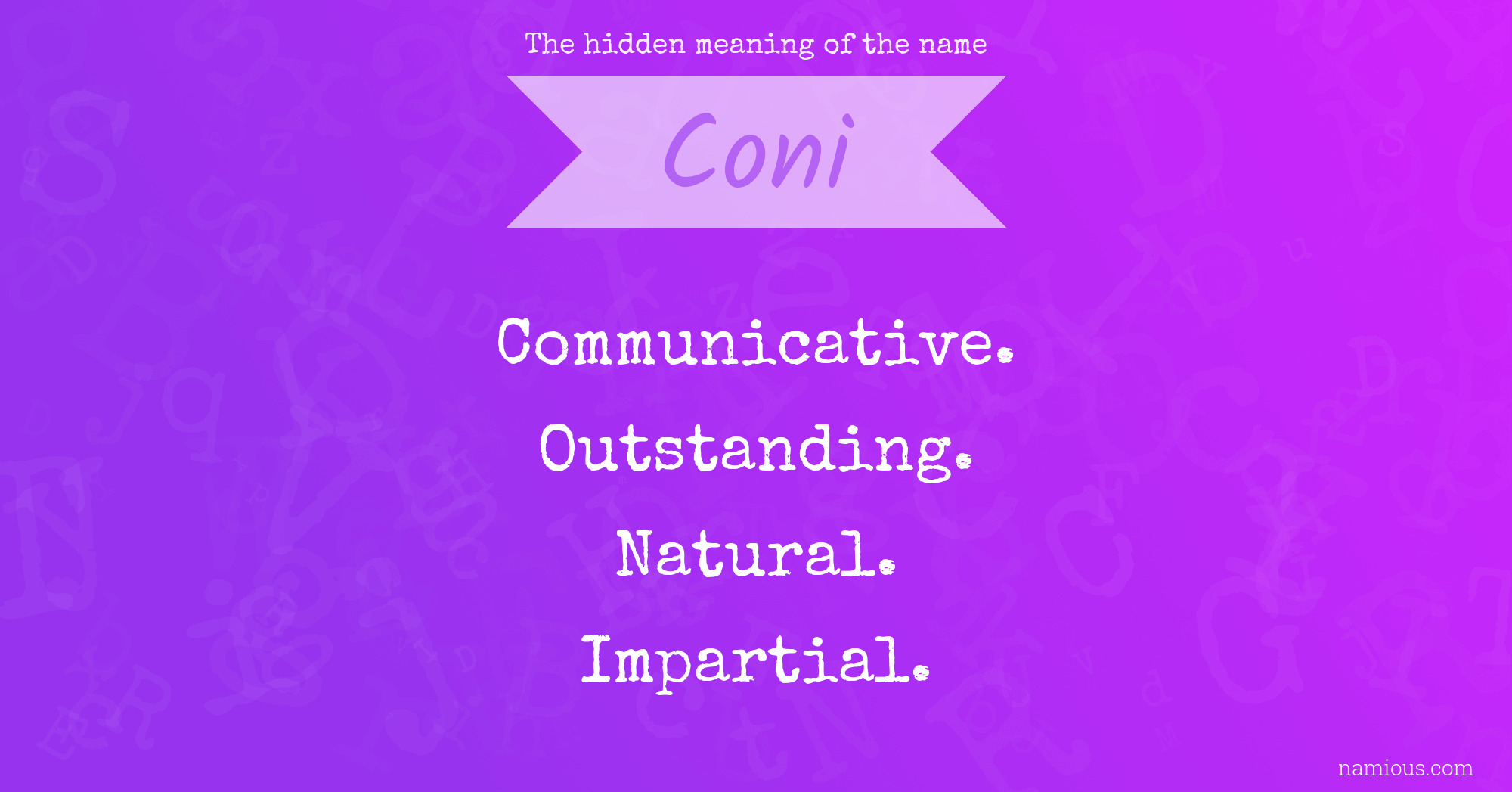 The hidden meaning of the name Coni