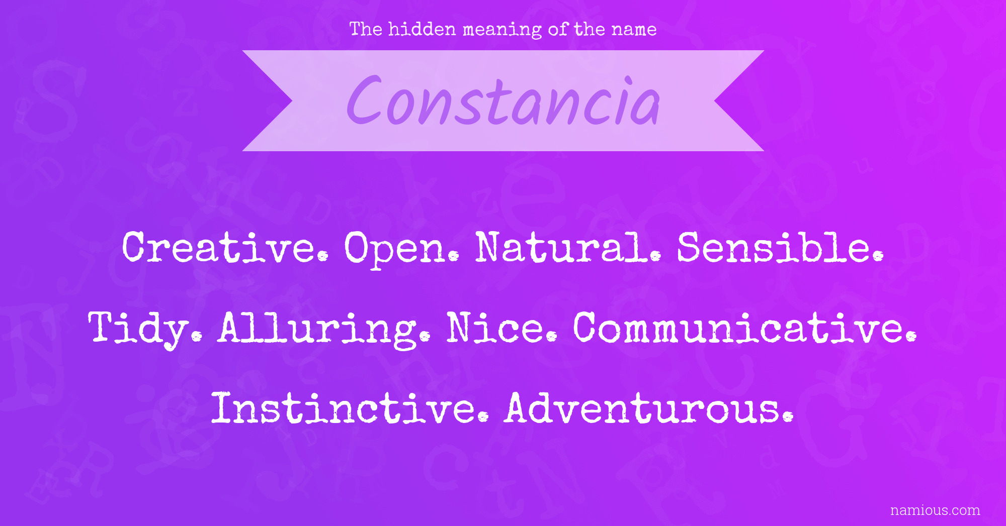 The hidden meaning of the name Constancia