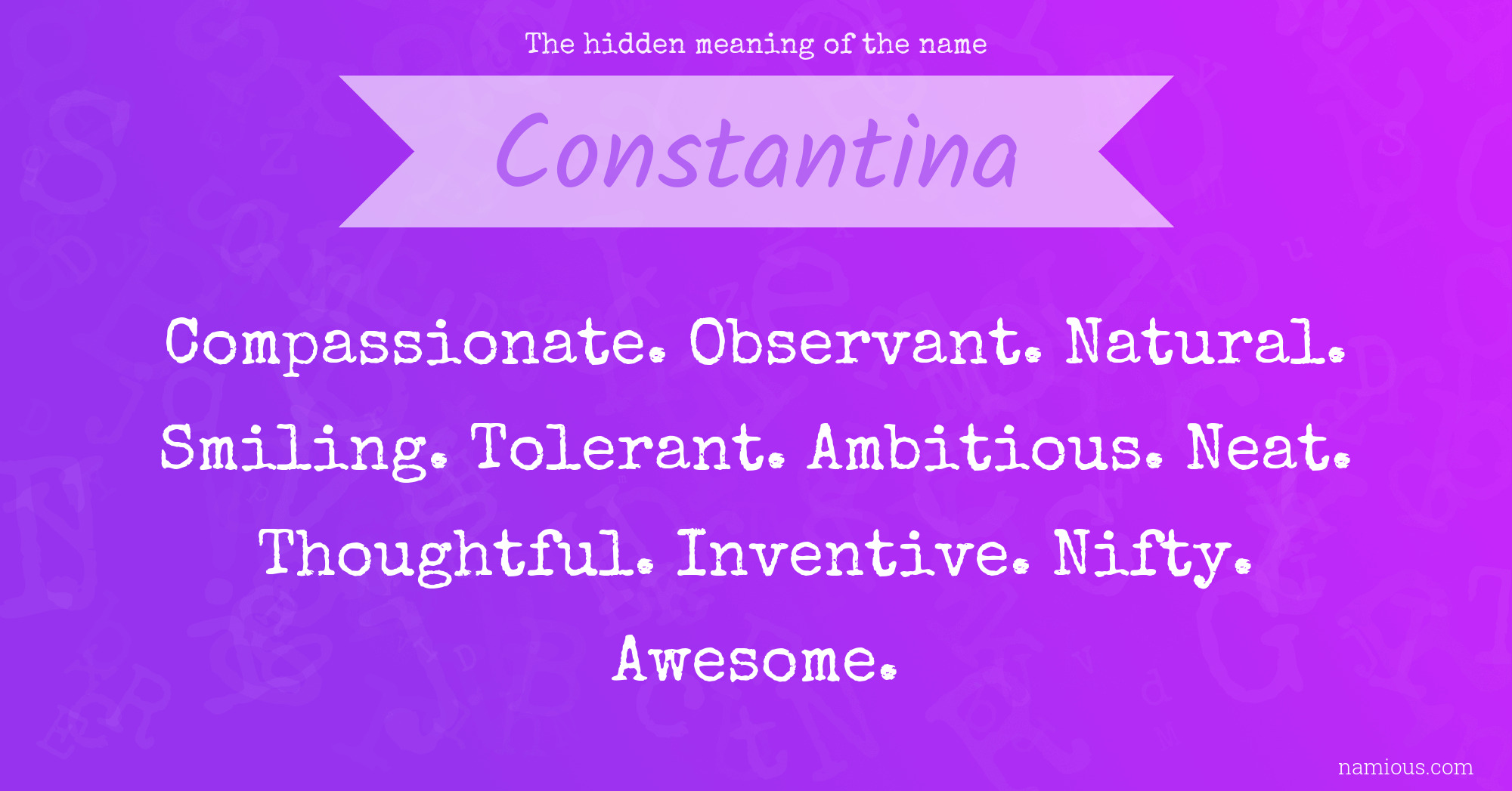 The hidden meaning of the name Constantina