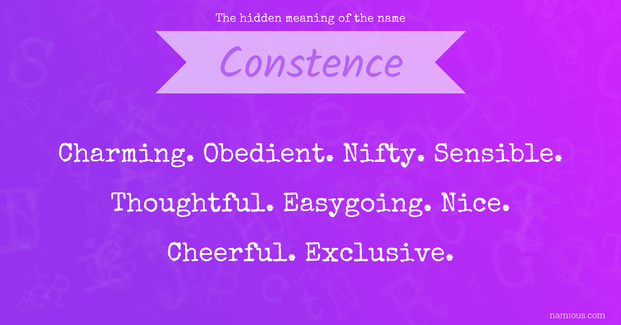 The hidden meaning of the name Constence