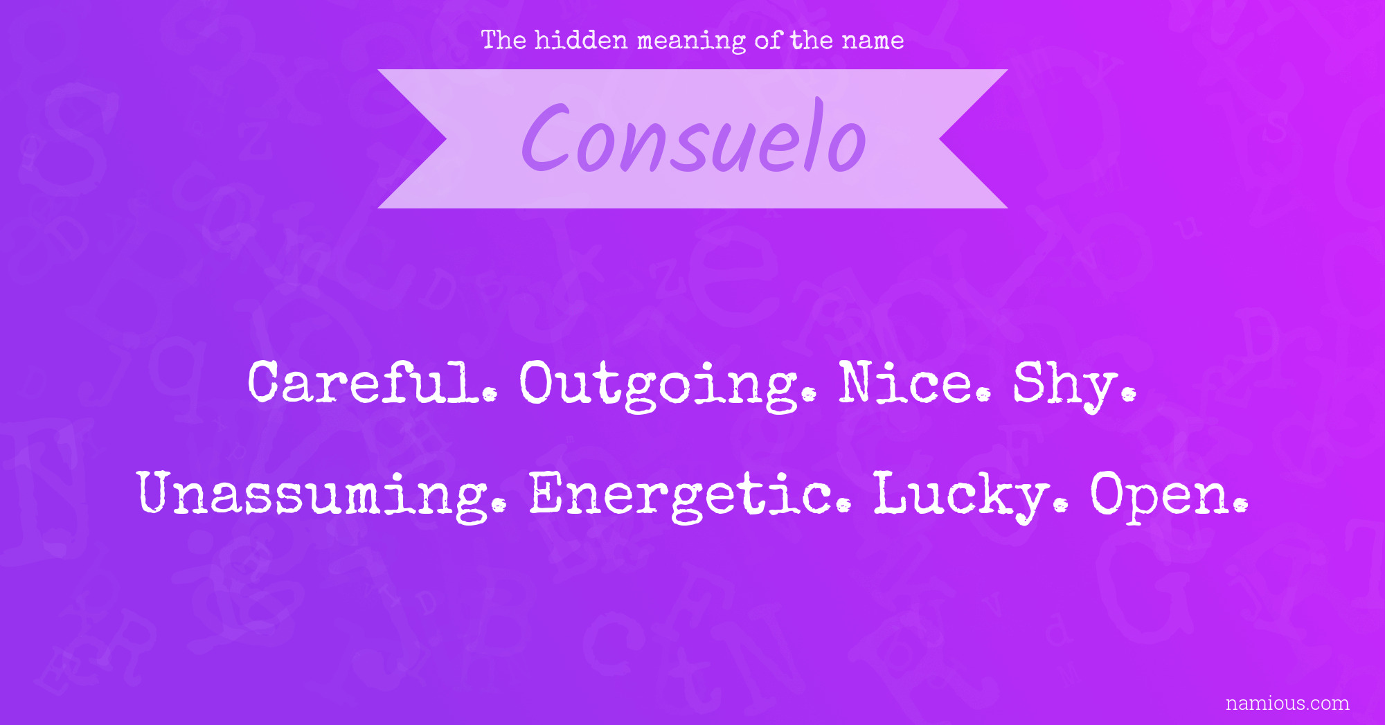 The hidden meaning of the name Consuelo