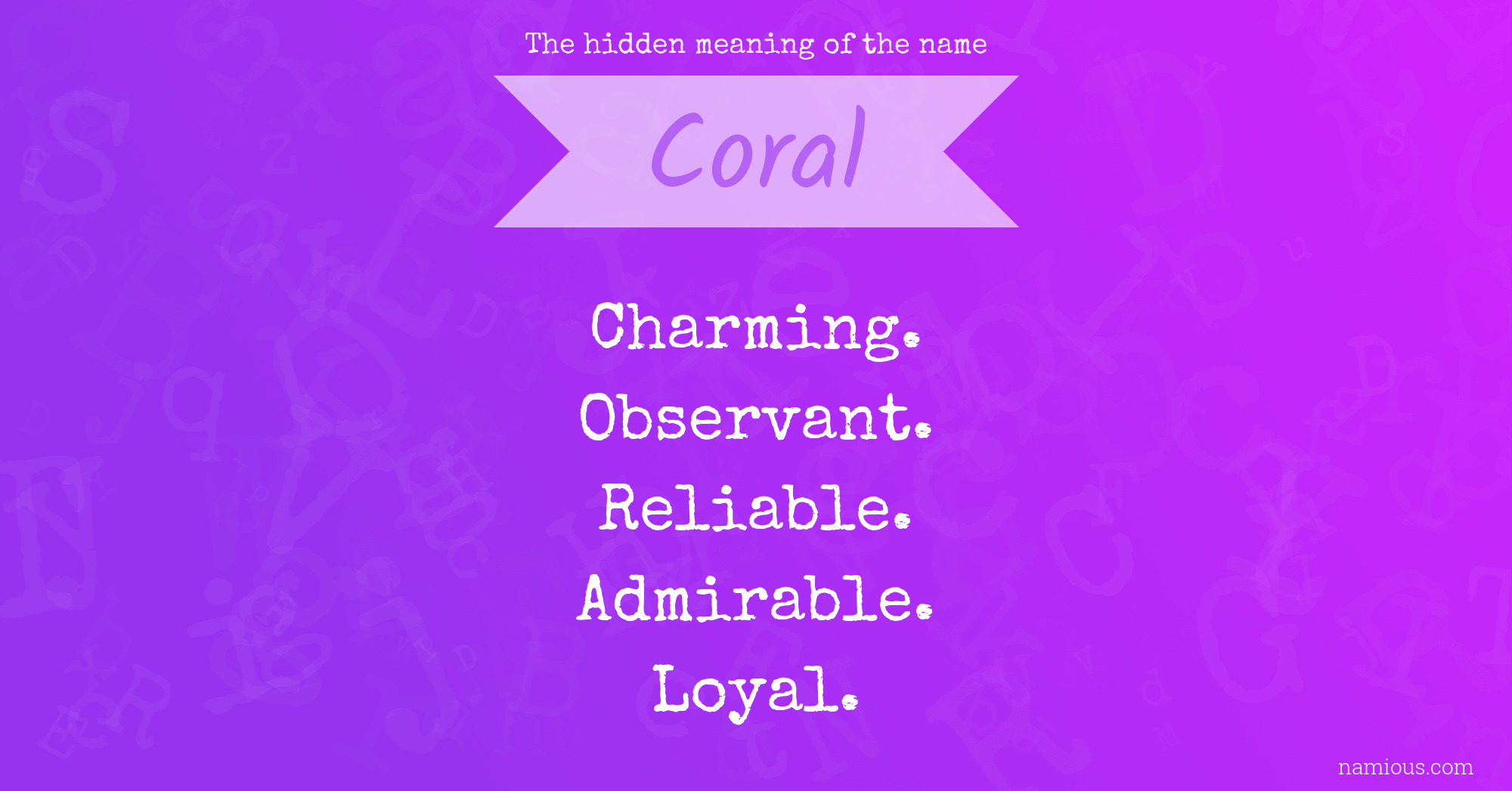 The hidden meaning of the name Coral