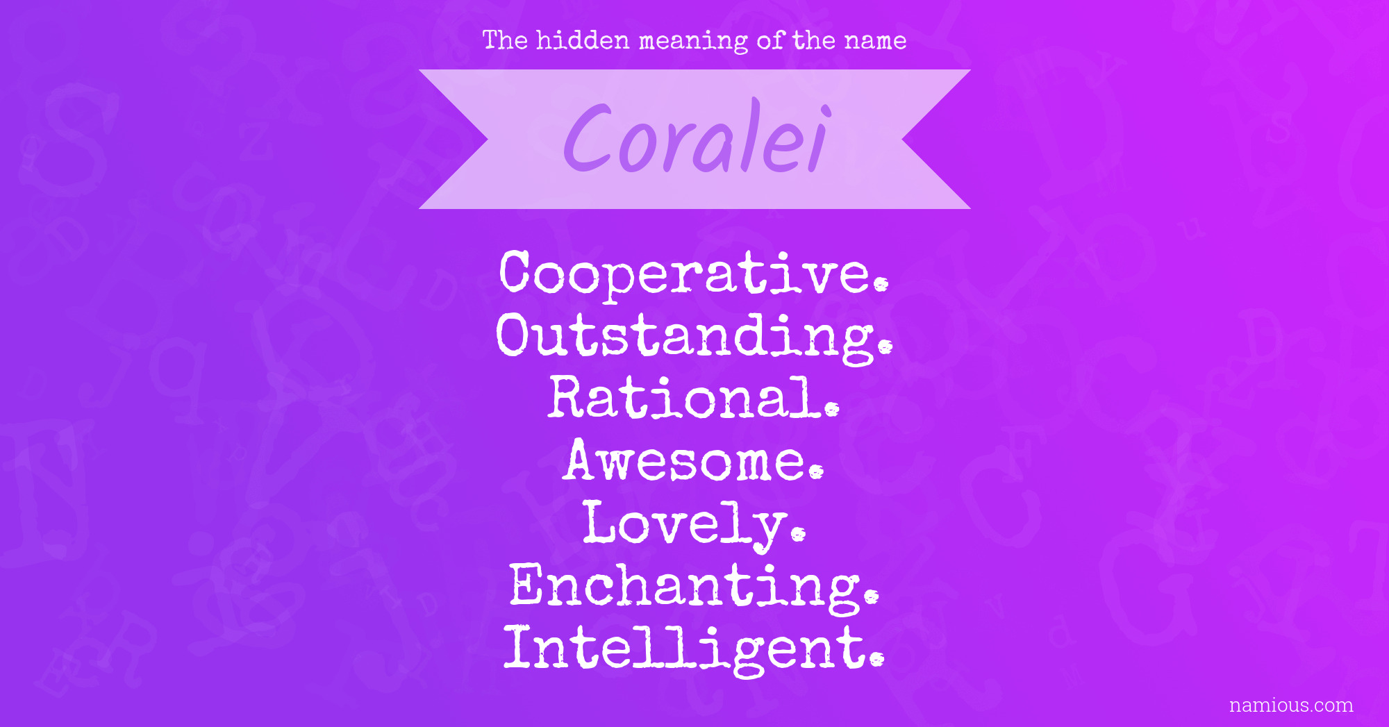 The hidden meaning of the name Coralei