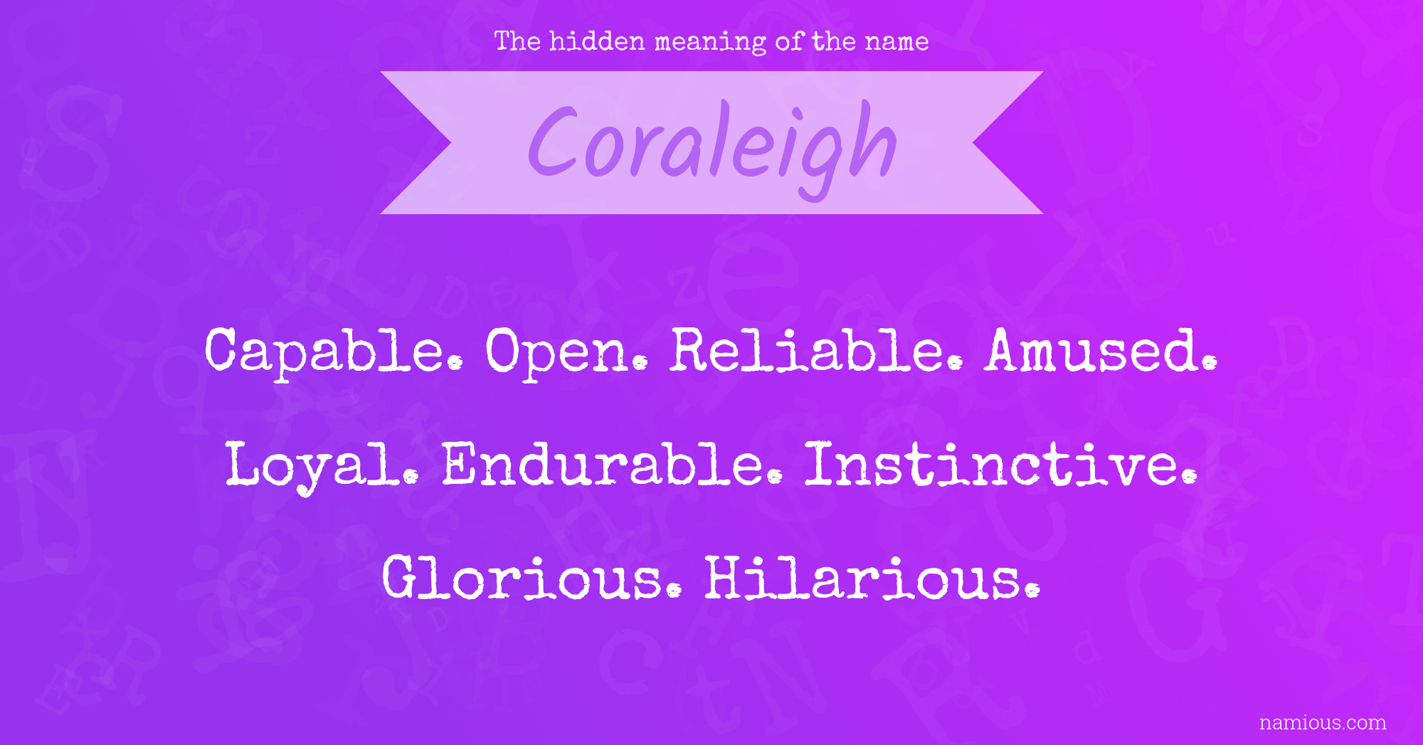 The hidden meaning of the name Coraleigh