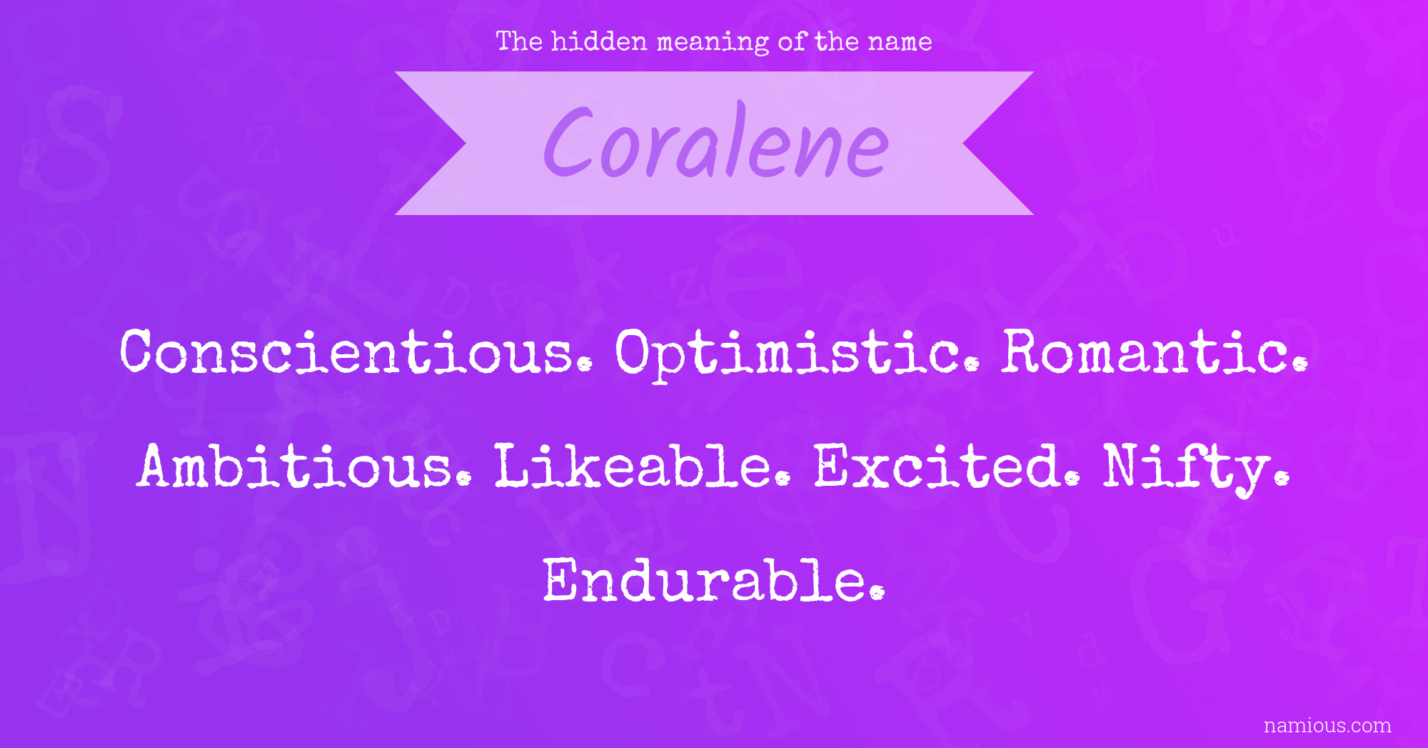 The hidden meaning of the name Coralene