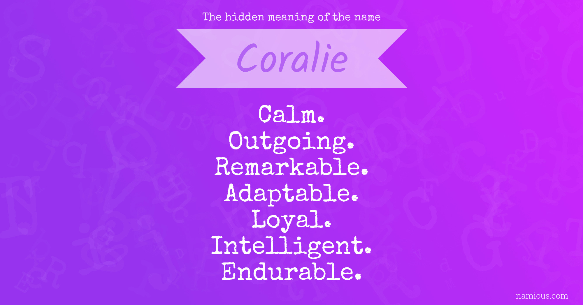 The hidden meaning of the name Coralie