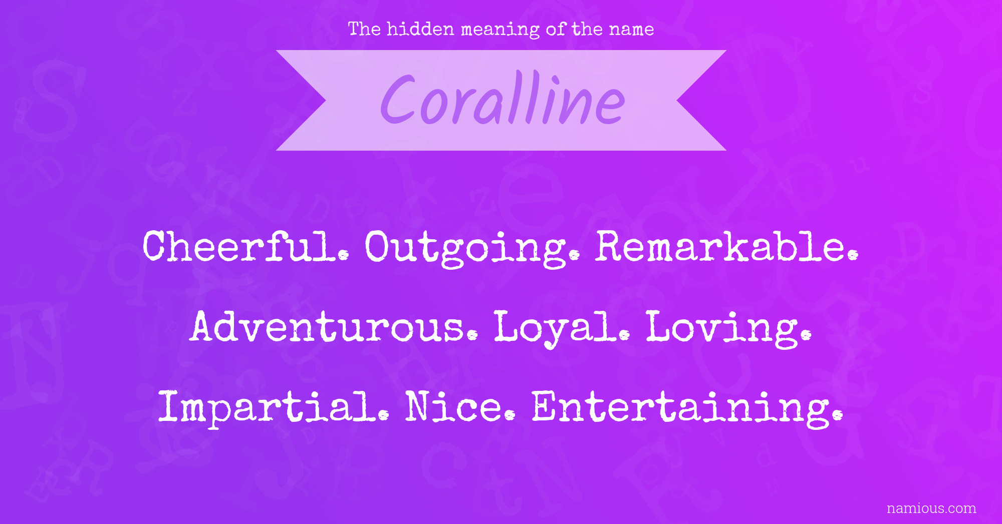 The hidden meaning of the name Coralline