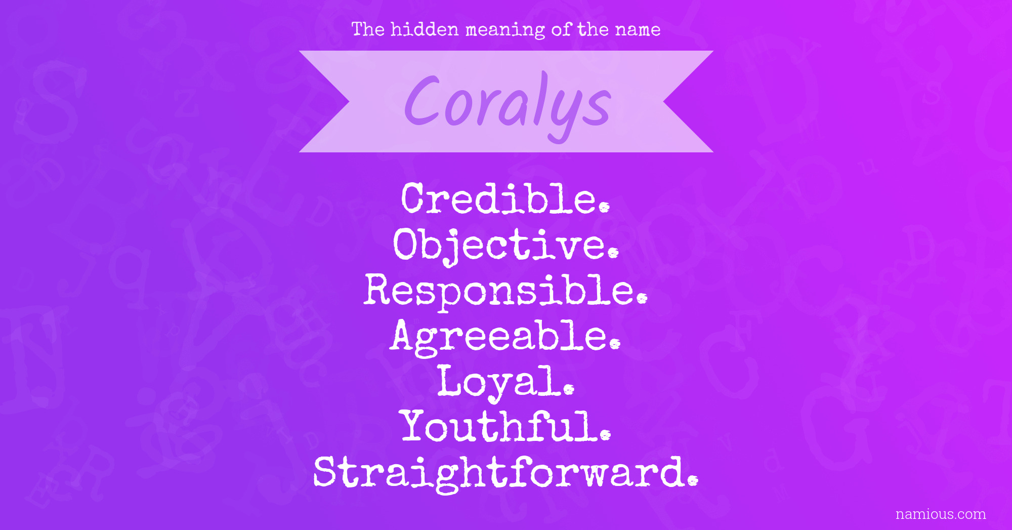 The hidden meaning of the name Coralys