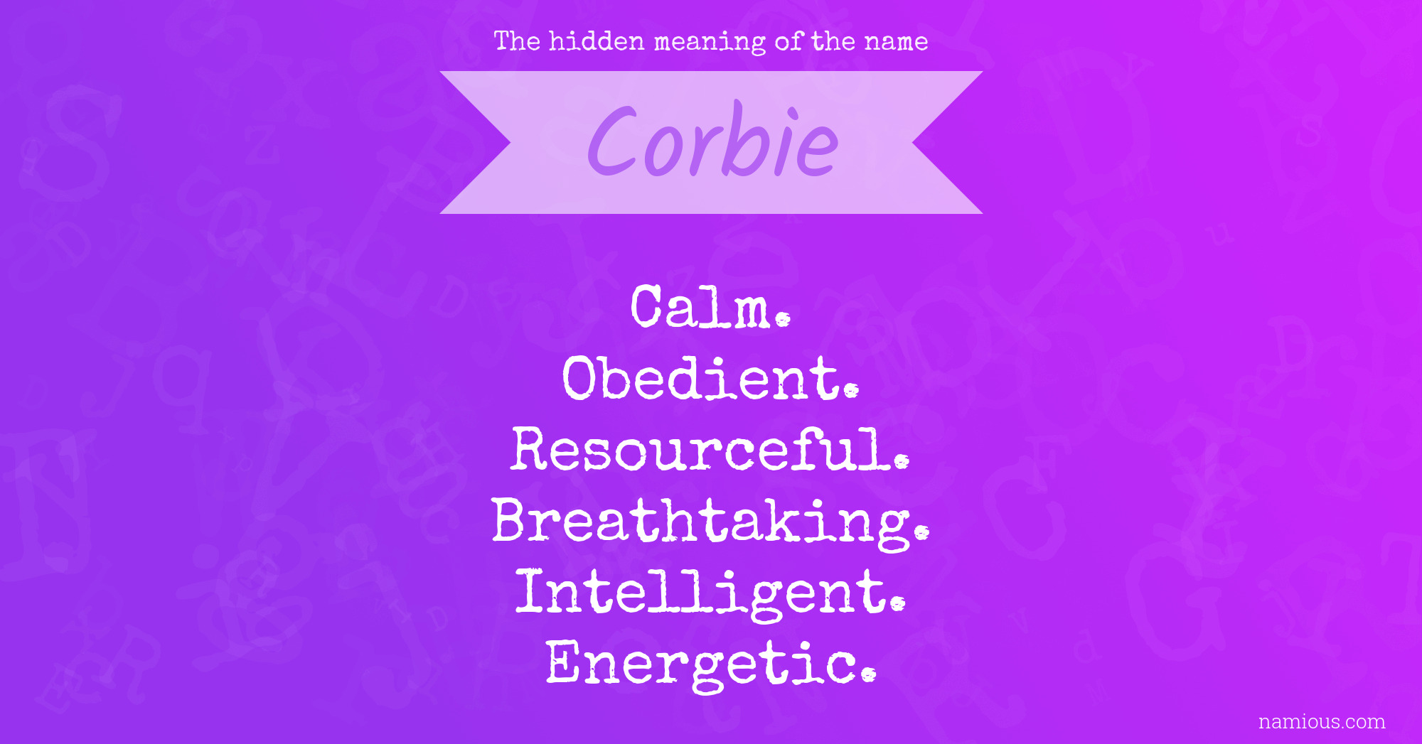 The hidden meaning of the name Corbie