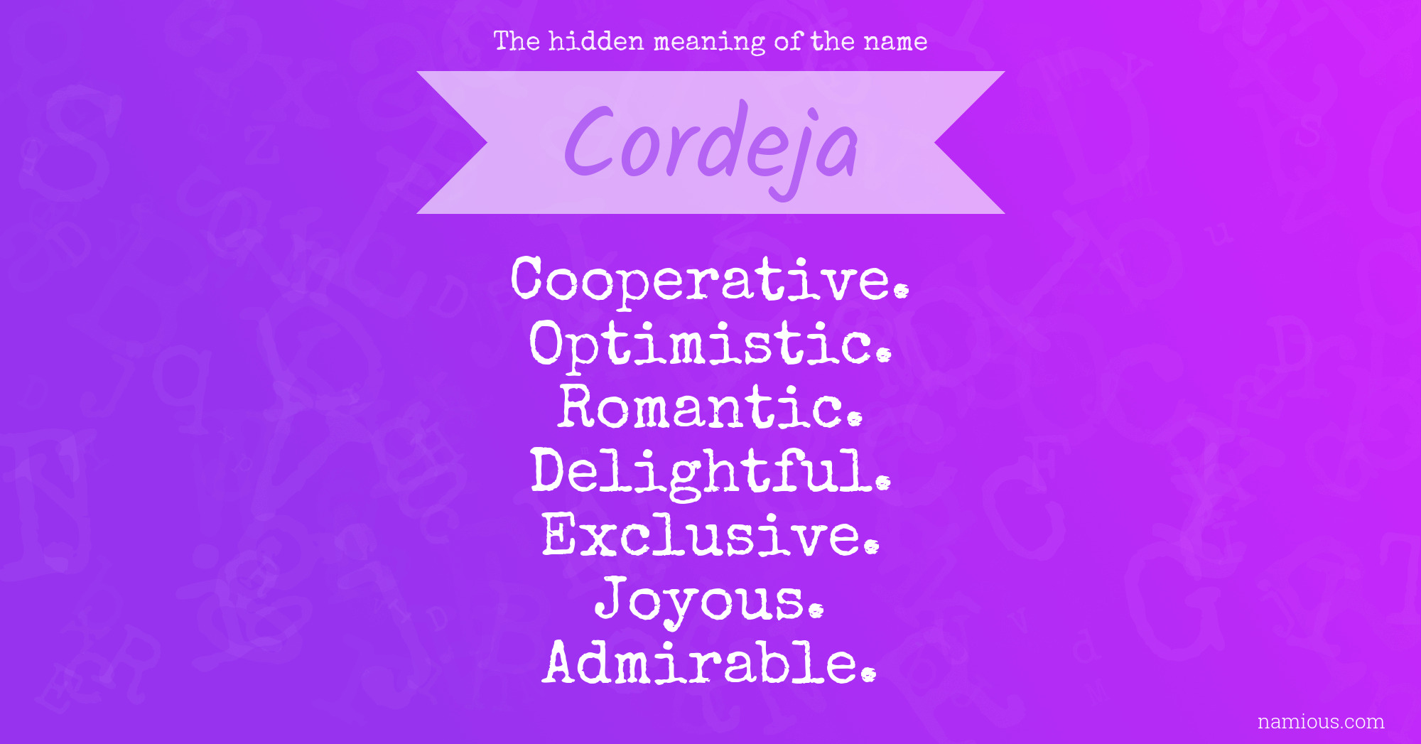 The hidden meaning of the name Cordeja