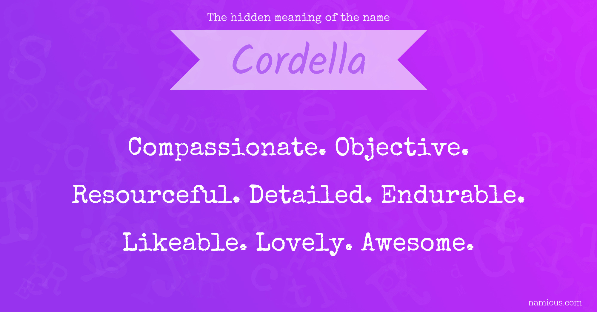 The hidden meaning of the name Cordella