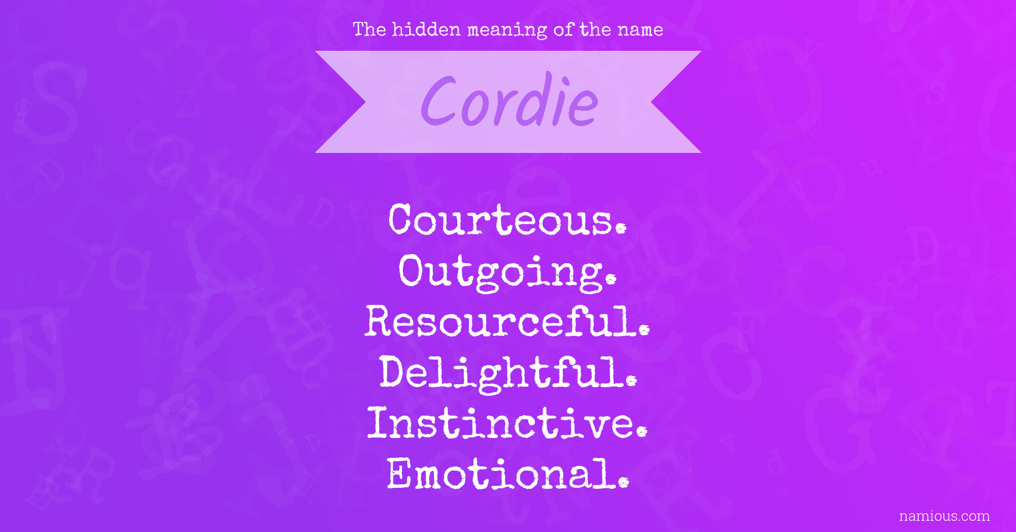 The hidden meaning of the name Cordie