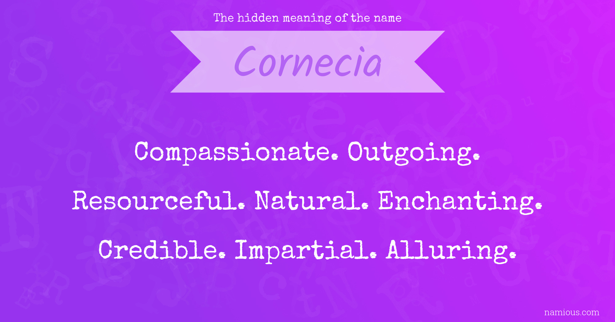 The hidden meaning of the name Cornecia